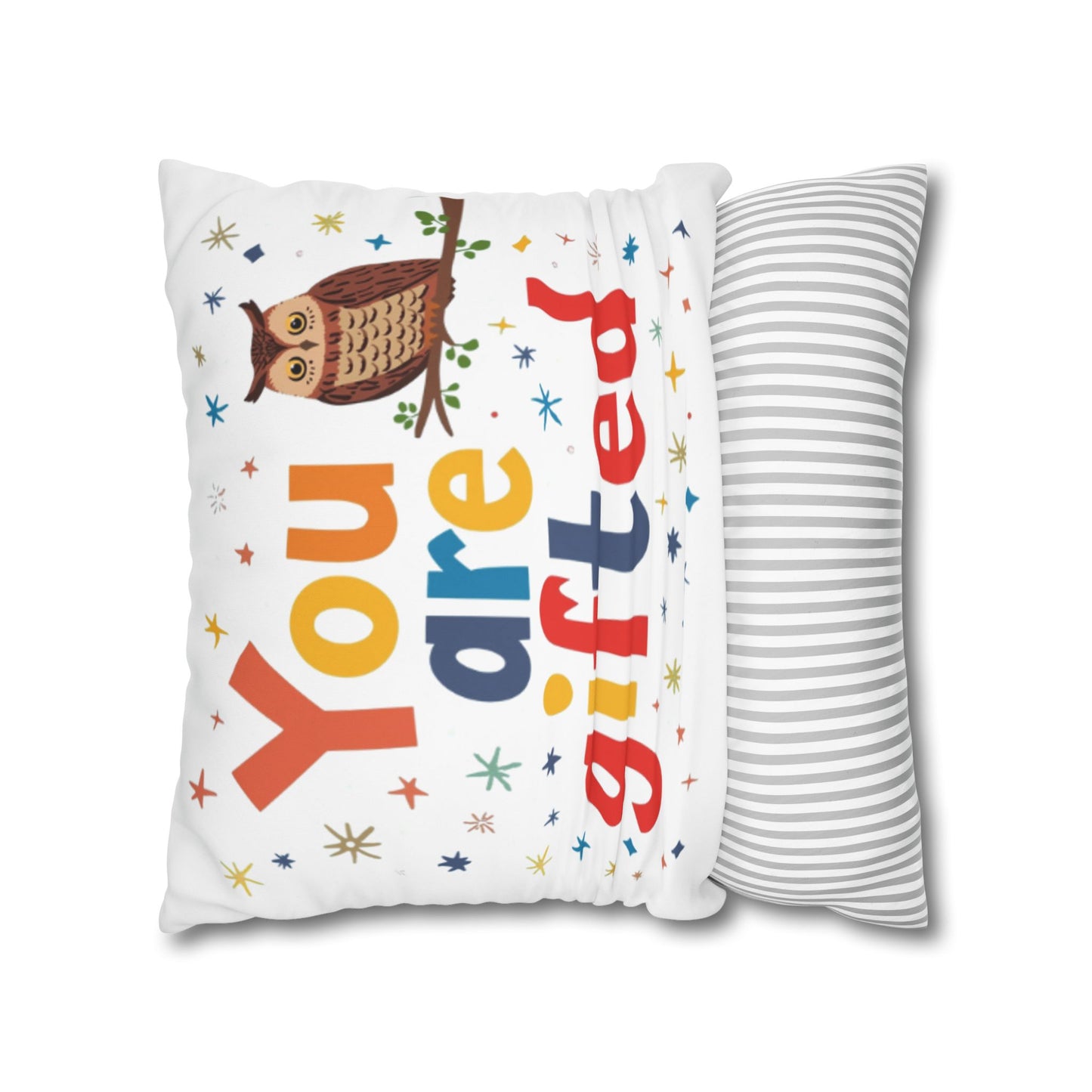 You Are Gifted Pillowcase | Owl Typography Square Pillow Cover