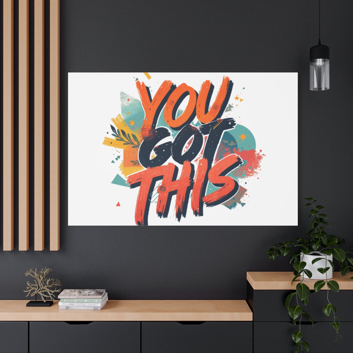 You Got This Typography Matte Canvas