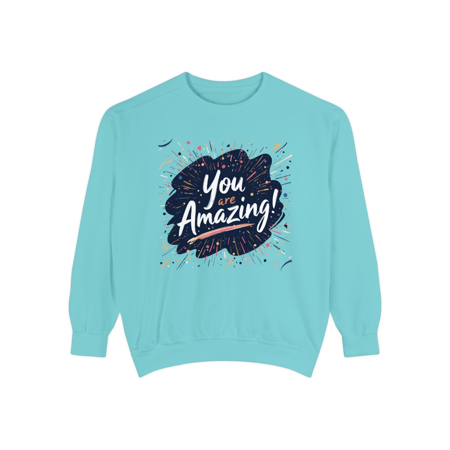 You Are Amazing sweatshirt | Inspirational Typography Crewneck
