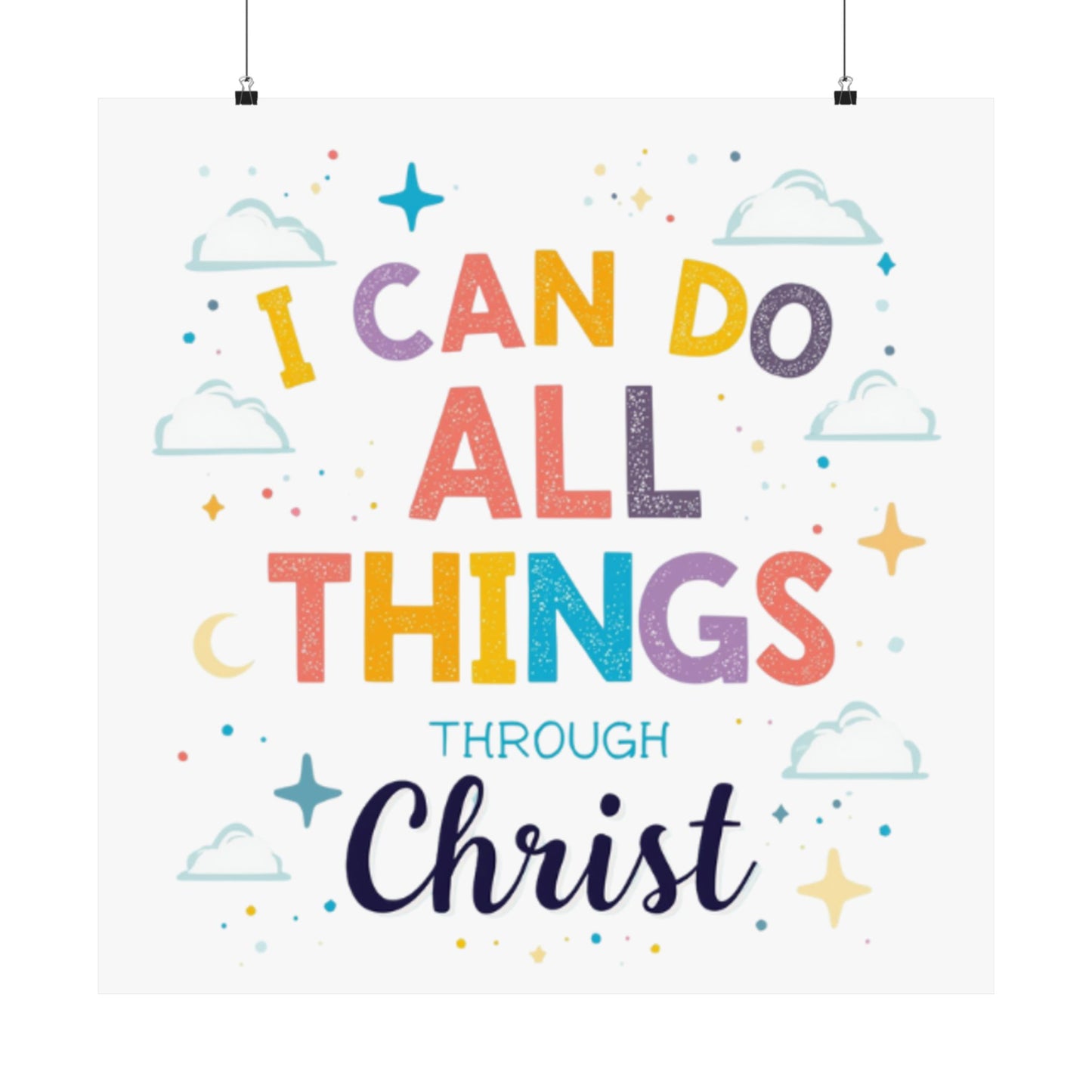 I Can Do All Things Through Christ Poster | Matte Vertical Inspirational Christian Wall Art