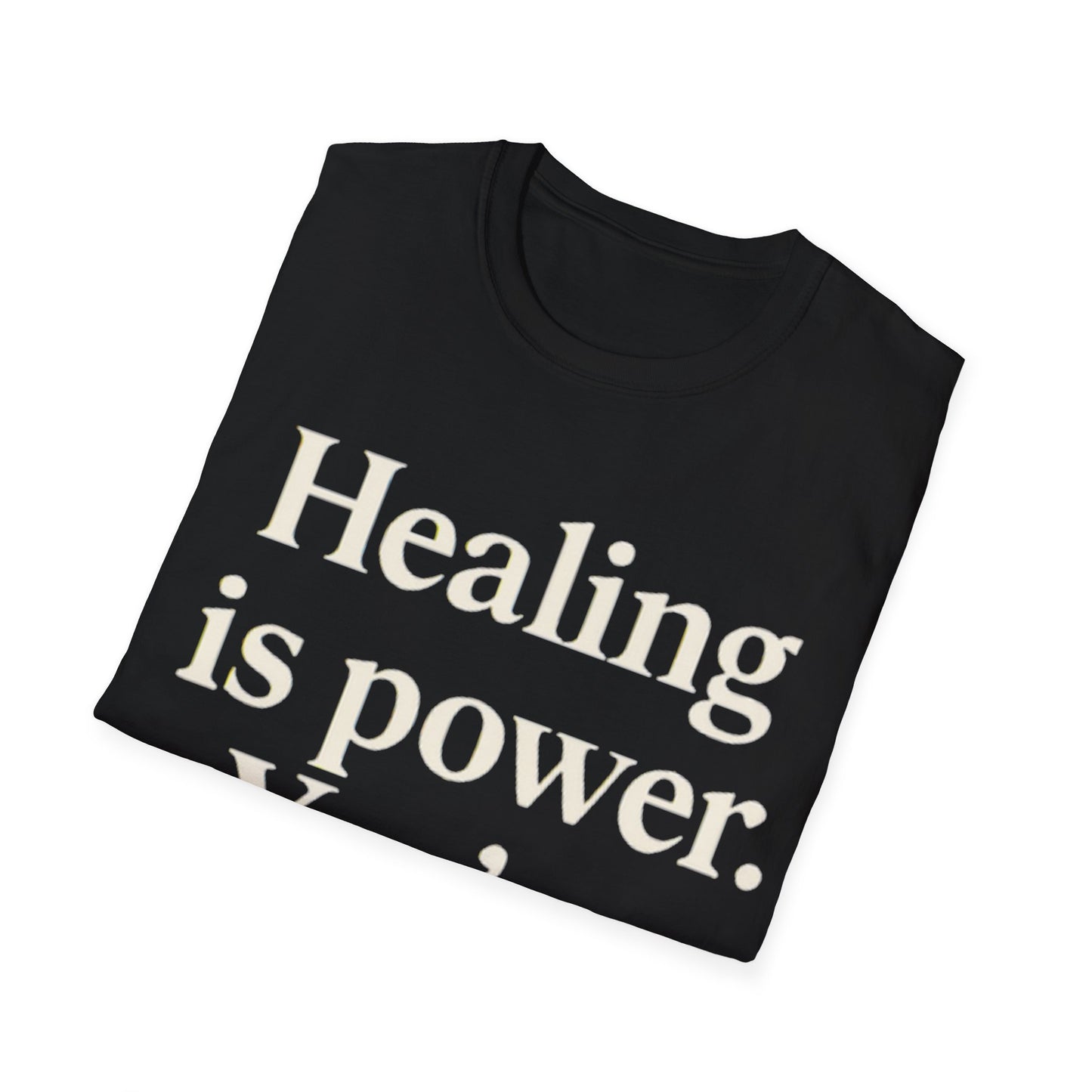 Healing Power T-Shirt | Motivational Tee, Wellness Apparel, Gift for Friends