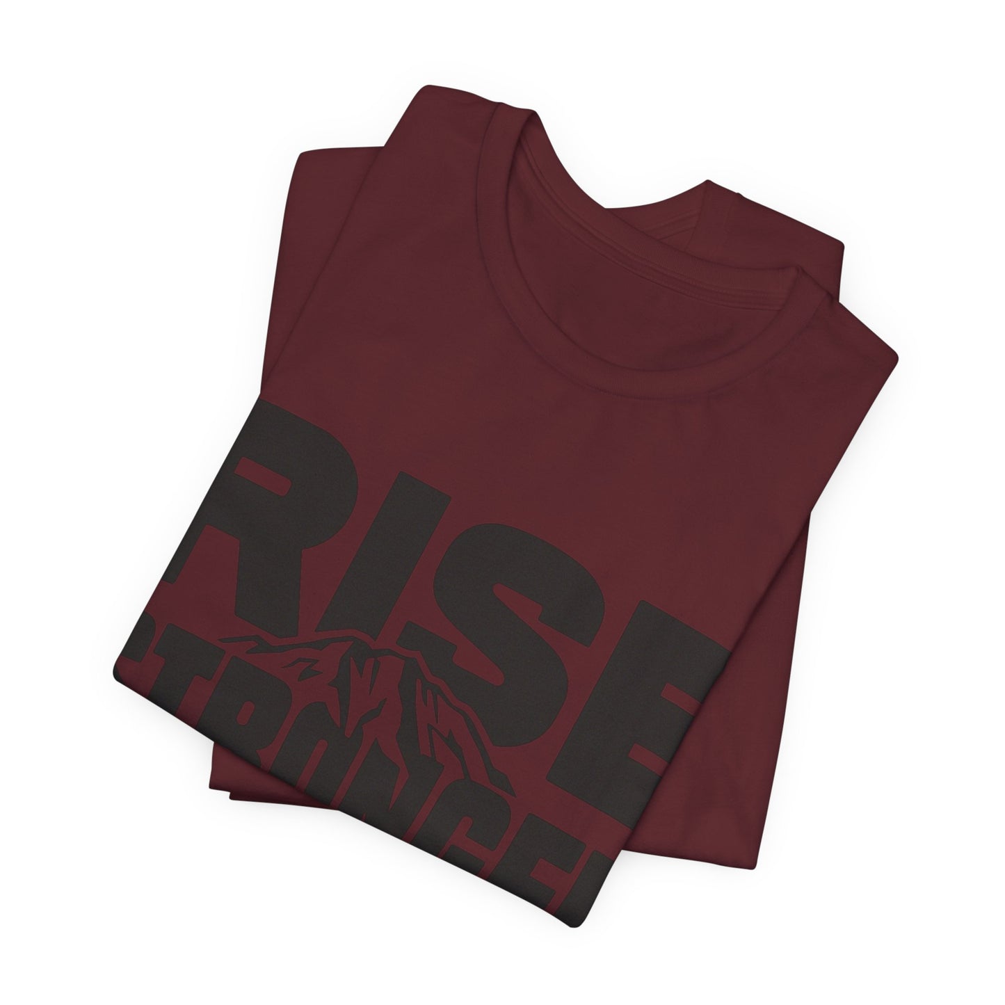 Rise Stronger Mountain Graphic Tee | Motivational Typography Shirt