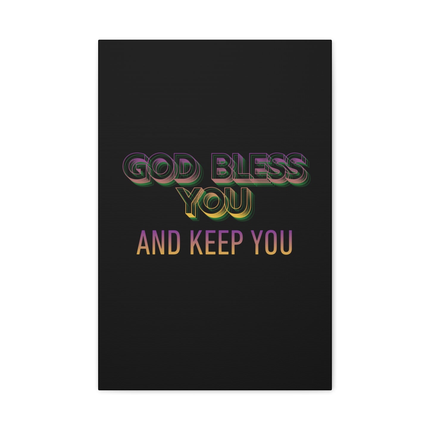 God Bless You and Keep You Canvas | Matte Stretched Wall Art