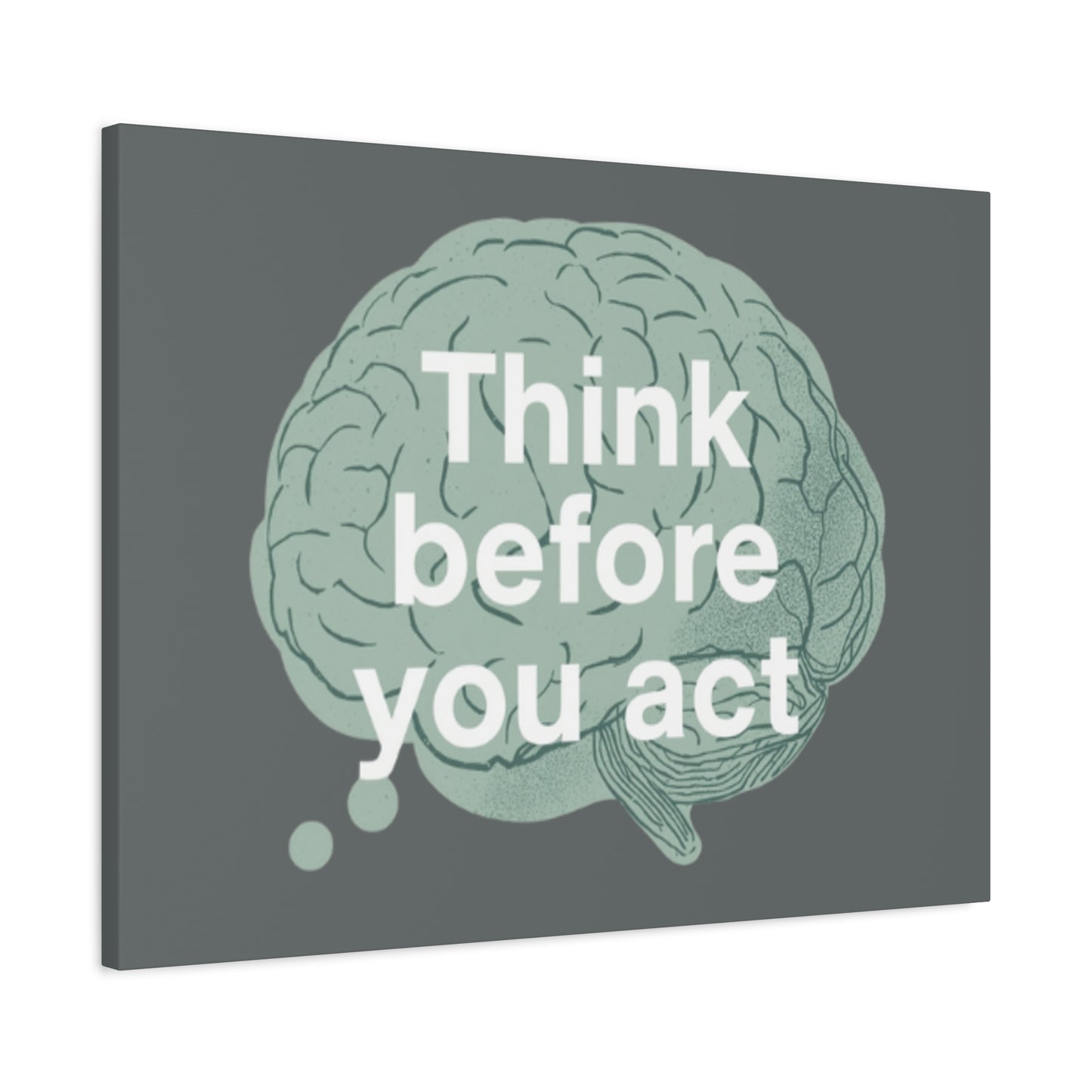 Think Before You Act brain illustration Canvas