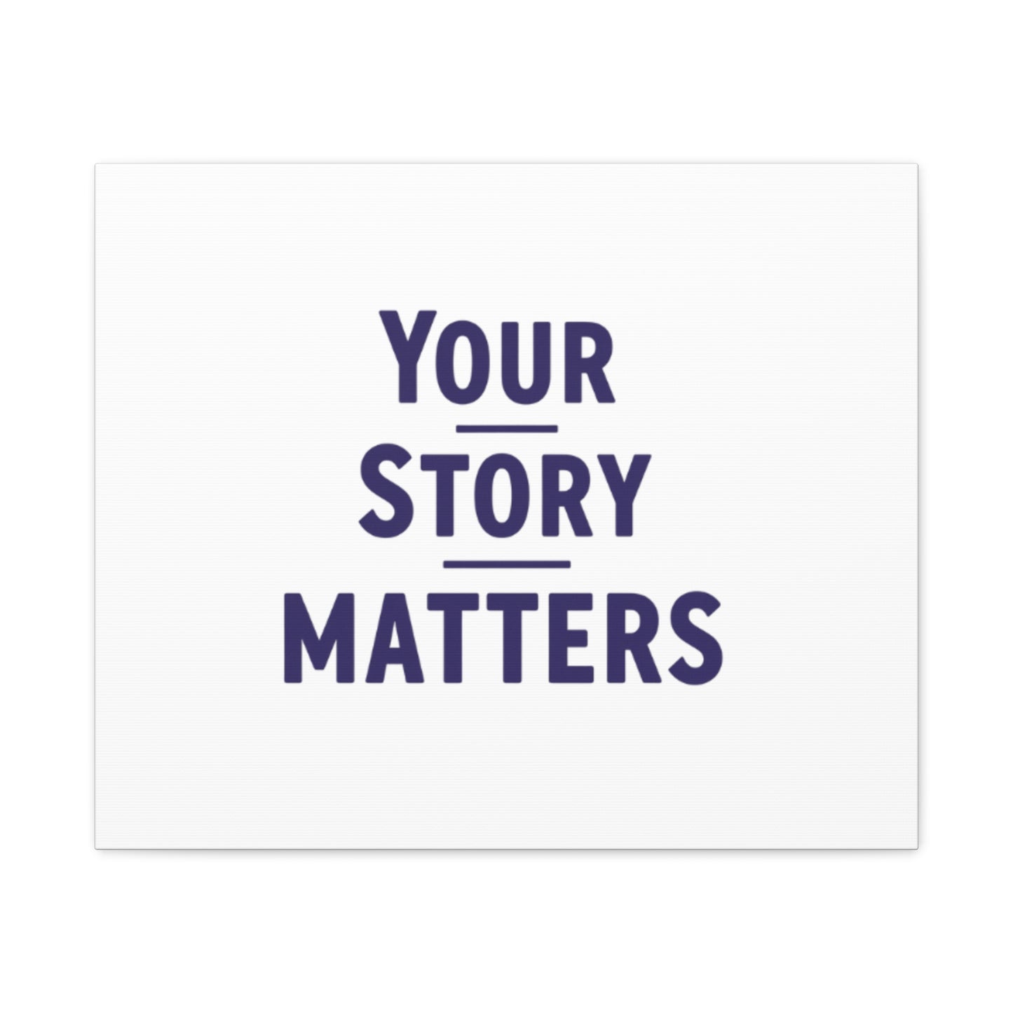 Your Story Matters Canvas