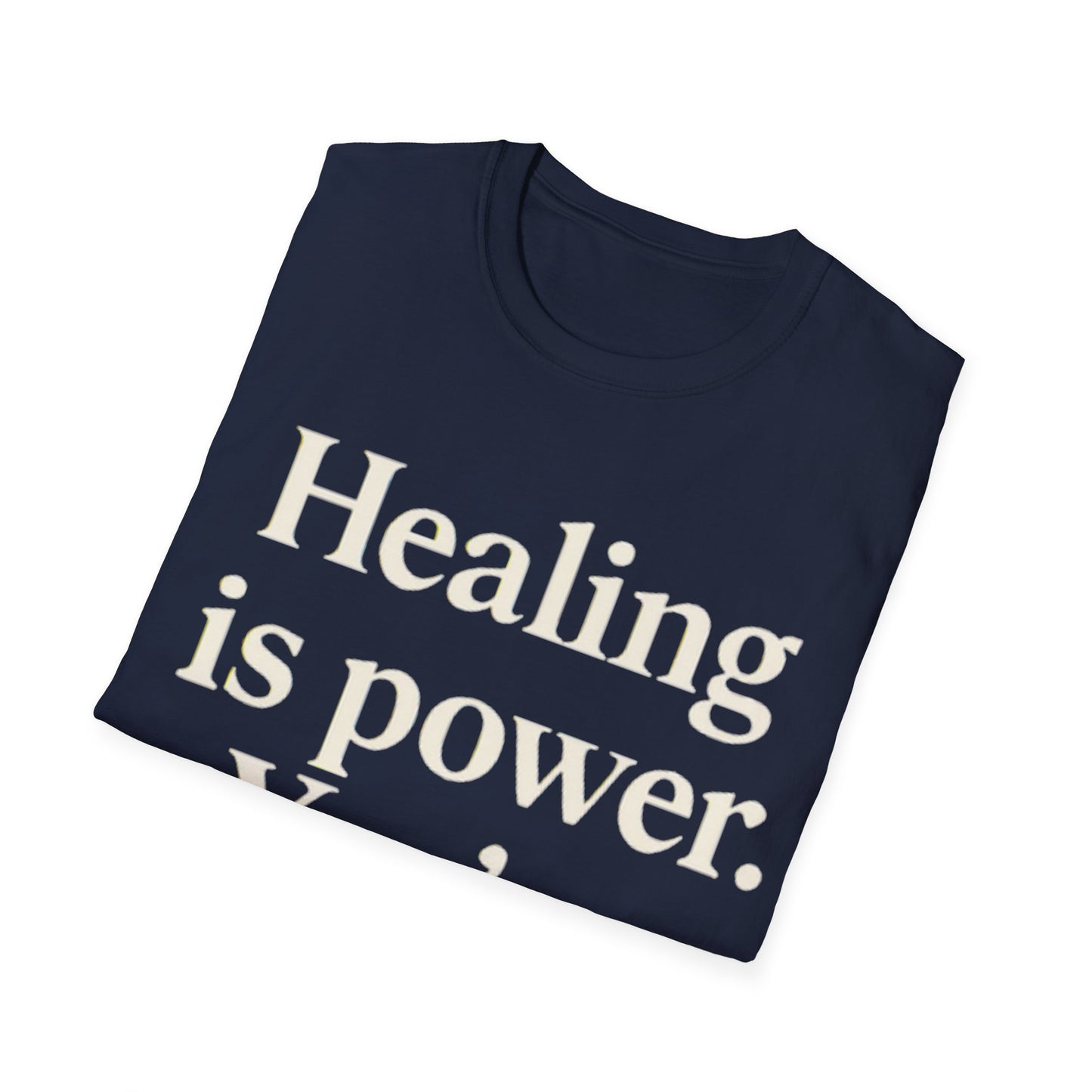 Healing Power T-Shirt | Motivational Tee, Wellness Apparel, Gift for Friends