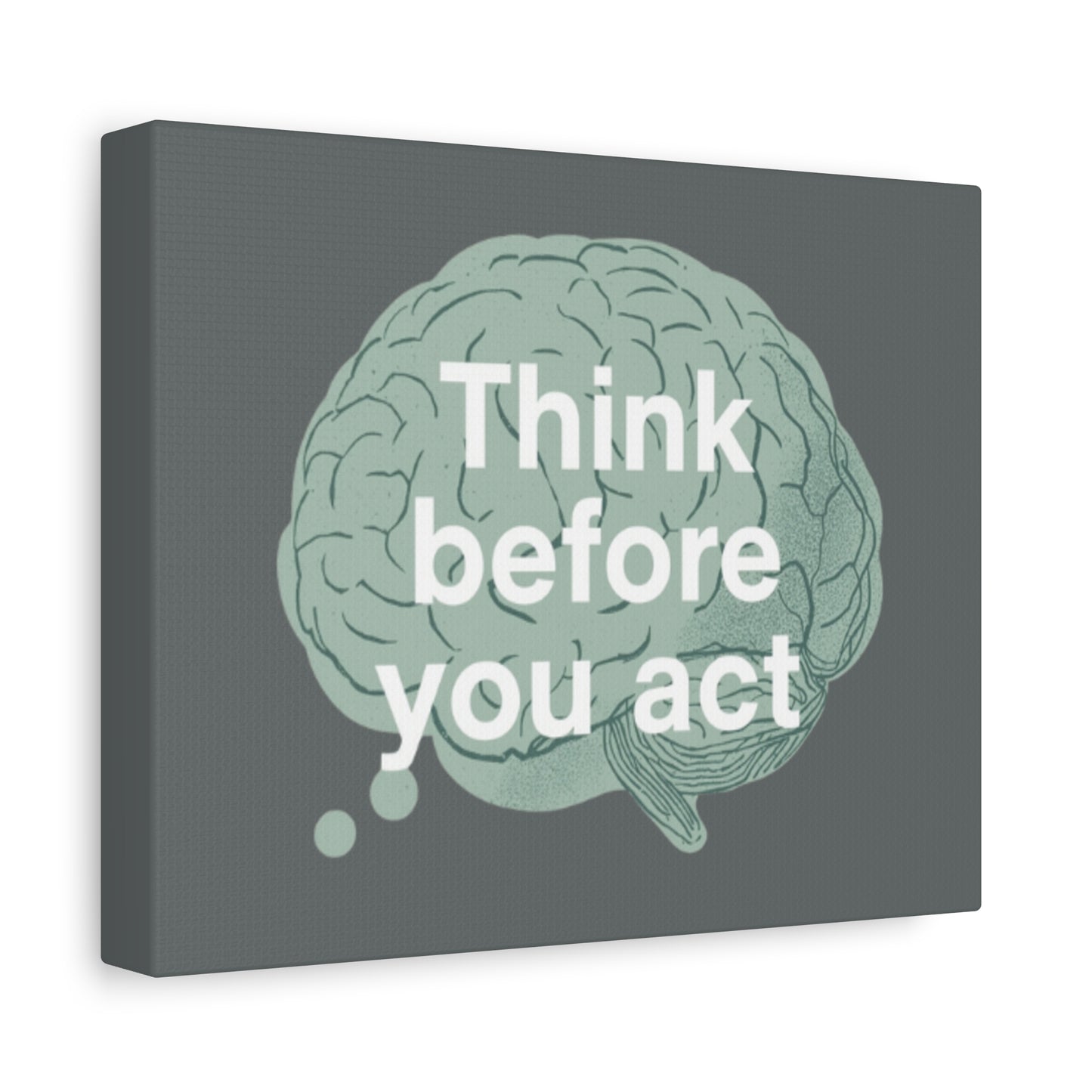 Think Before You Act brain illustration Canvas