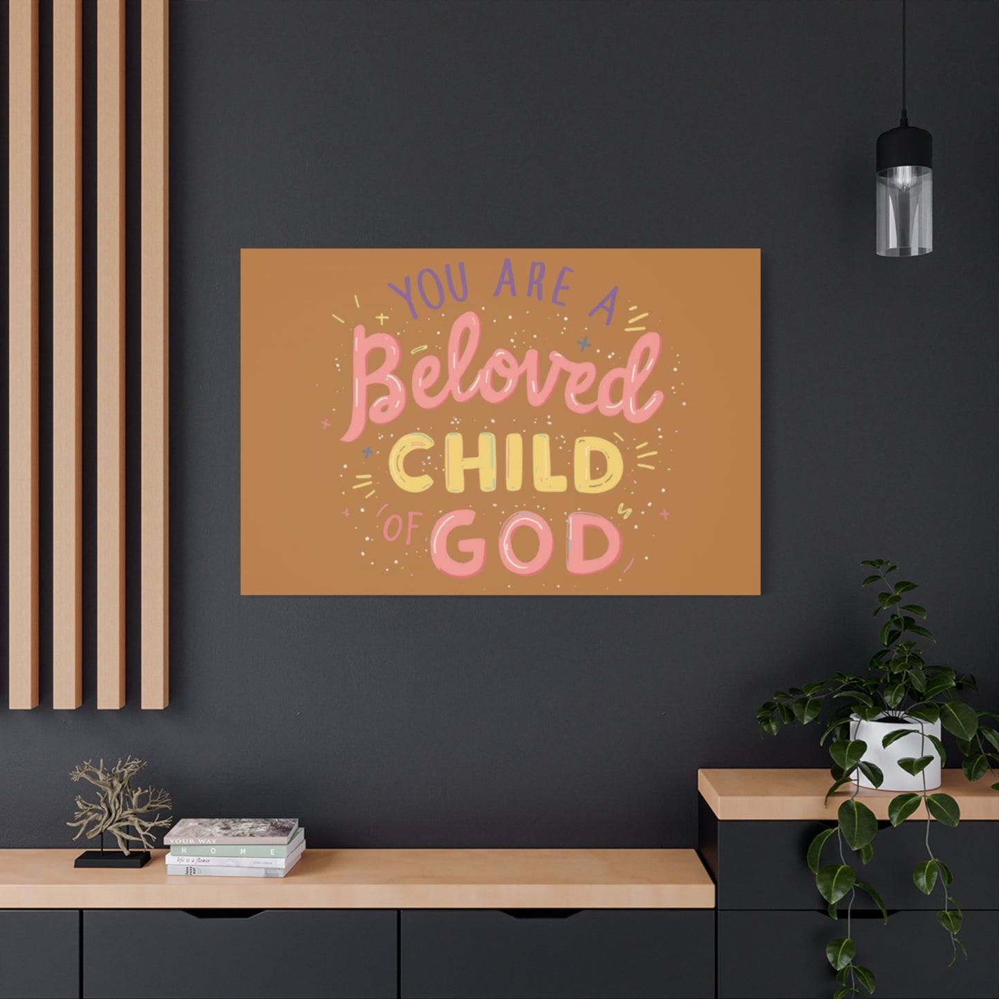 You Are a Beloved Child of God Canvas | Matte Stretched Wall Art