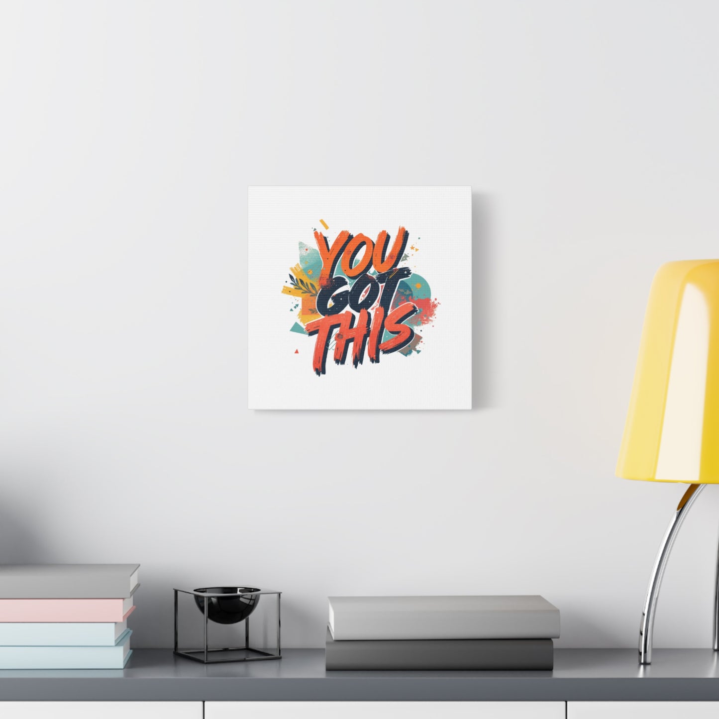 You Got This Typography Matte Canvas