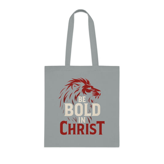 Be Bold in Christ Cotton Tote Bag, Inspirational Gift, Christian Tote, Bible Verse Bag, Everyday Use, Church Activities, Eco-Friendly