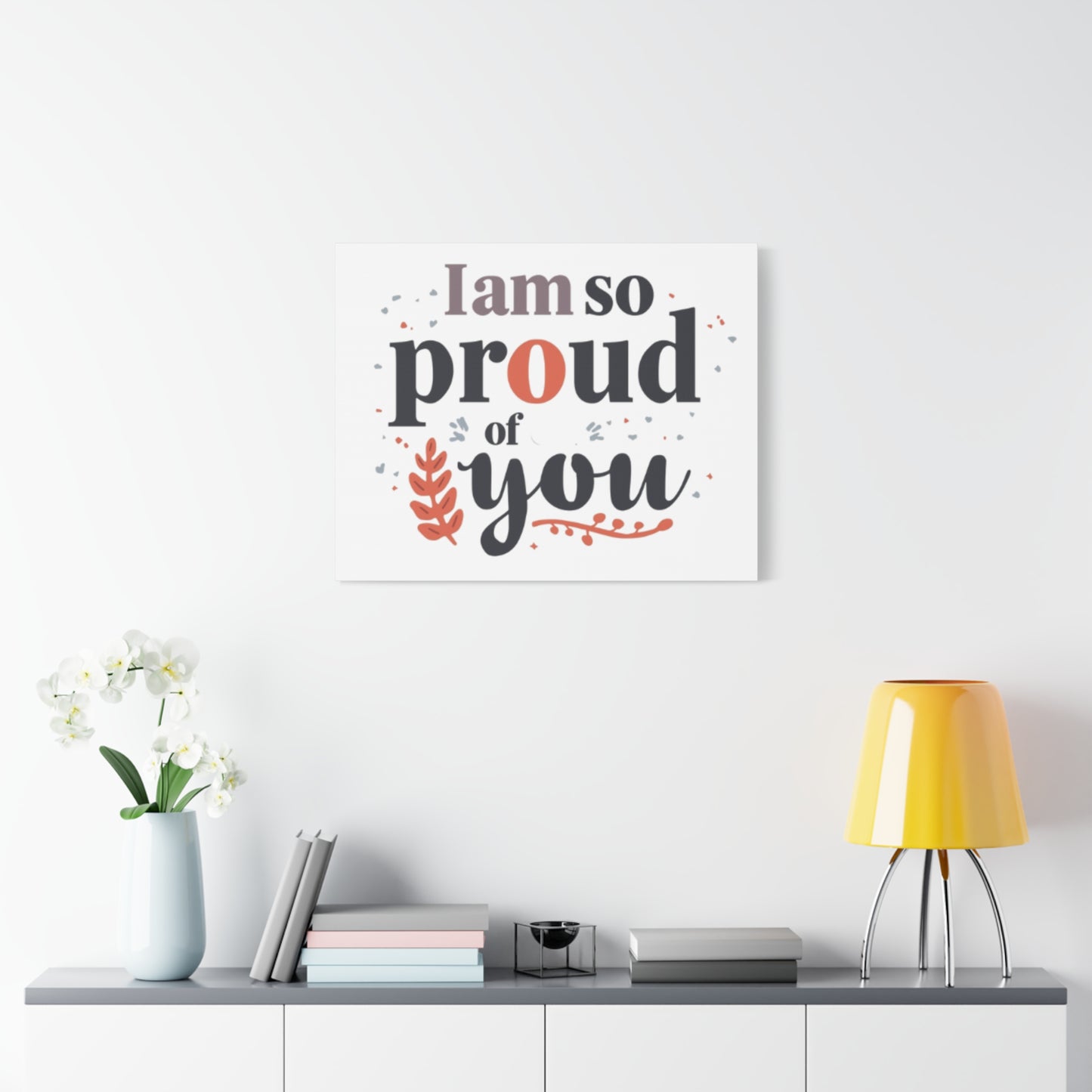 I am so proud of you Canvas