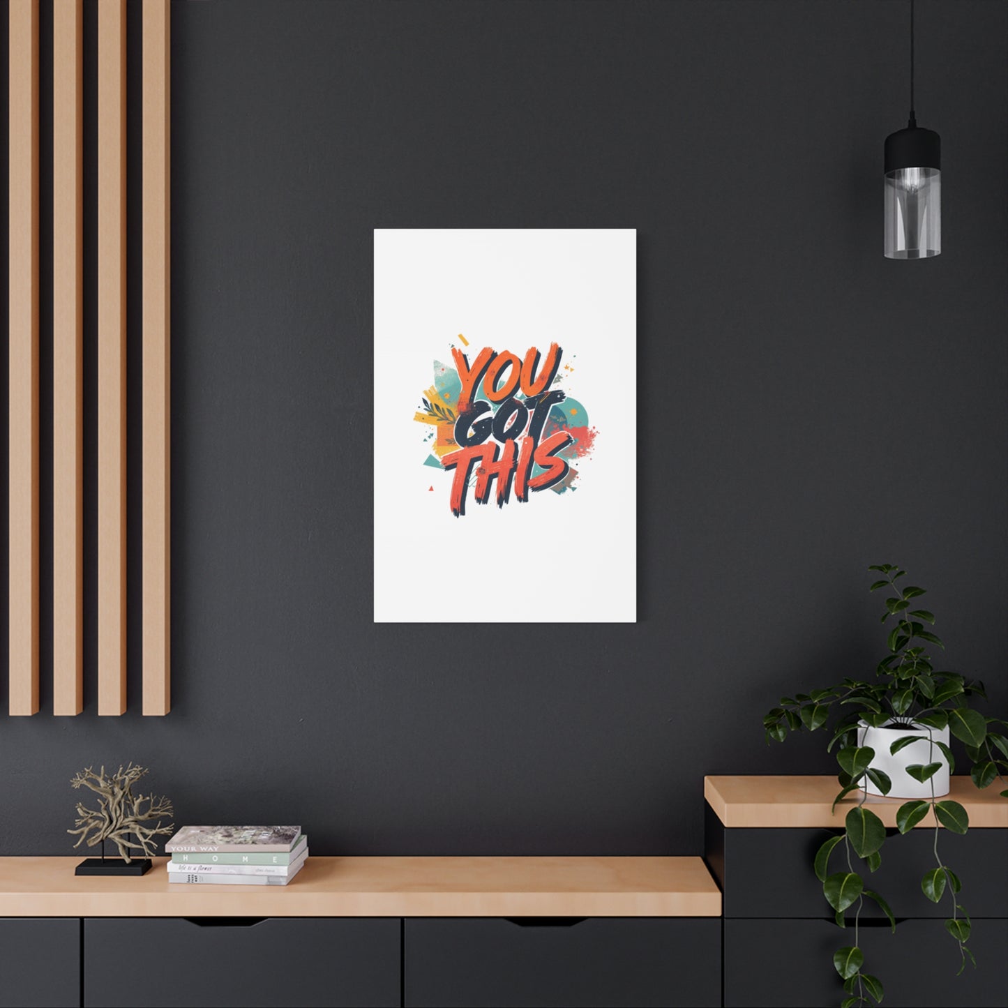 You Got This Typography Matte Canvas