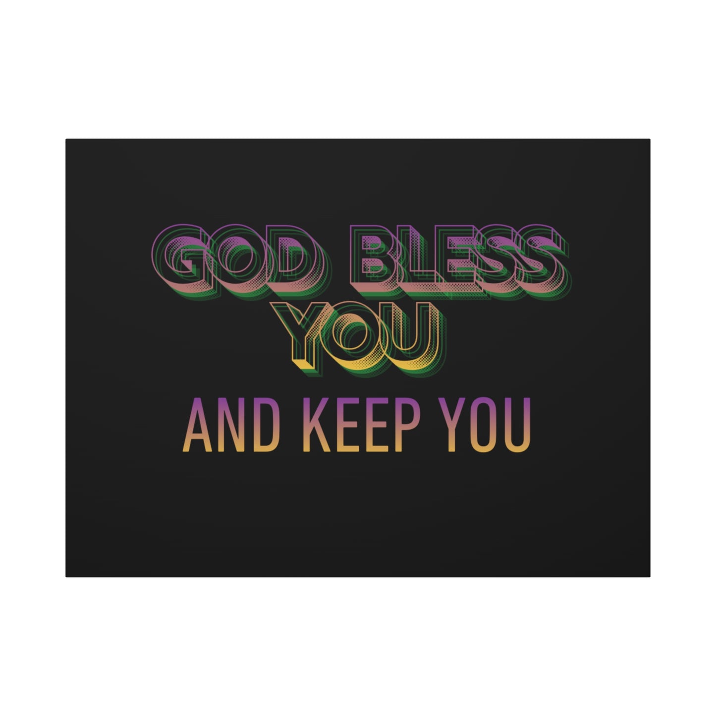 God Bless You and Keep You Canvas | Matte Stretched Wall Art