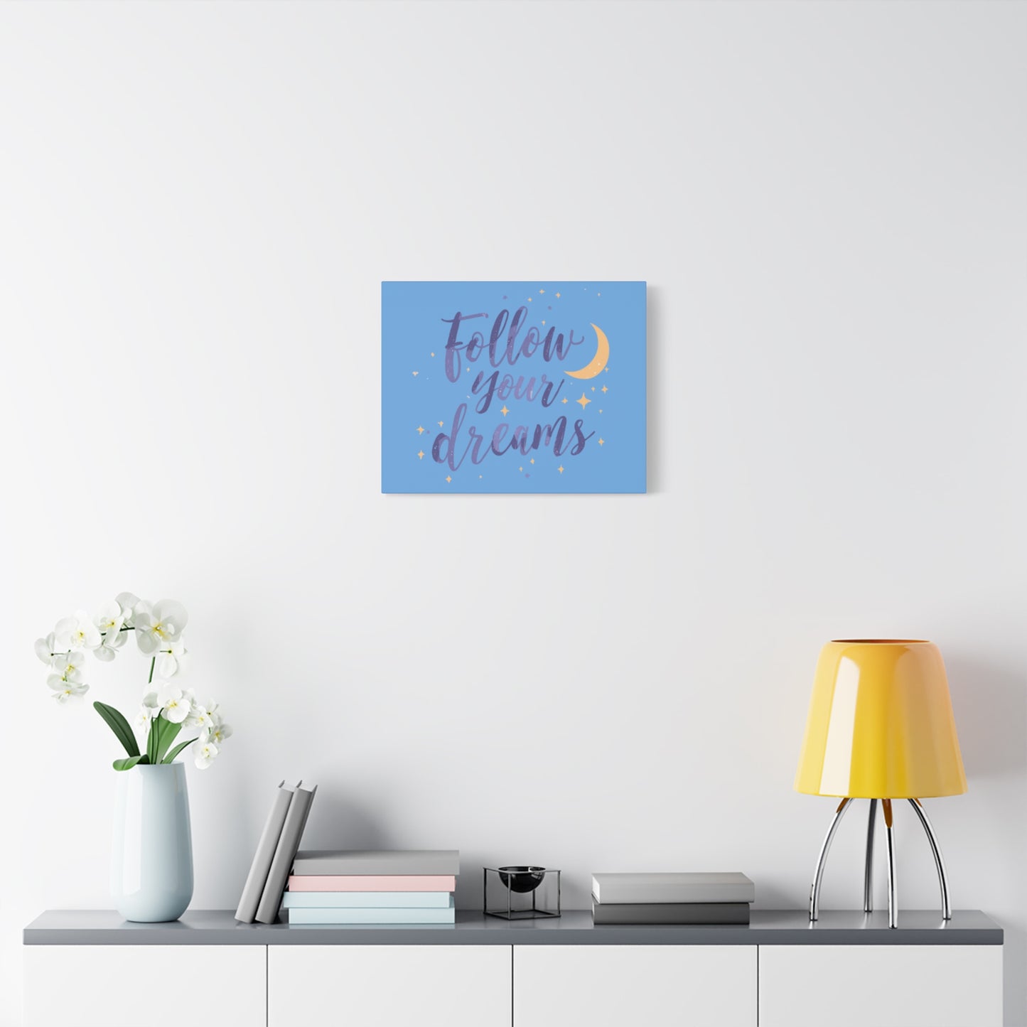 Follow Your Dreams Canvas | Matte Stretched Wall Art