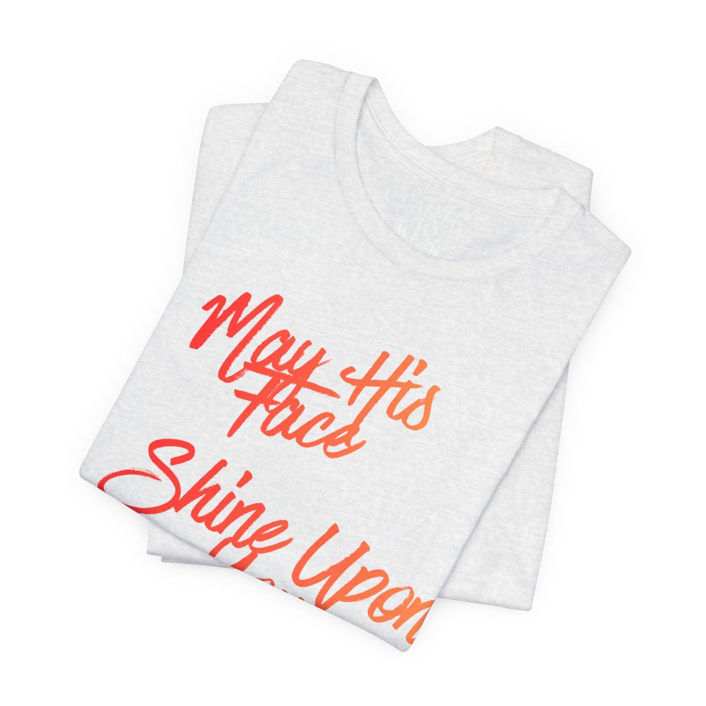 May His Face Shine Upon You Tee | Christian Blessing Shirt