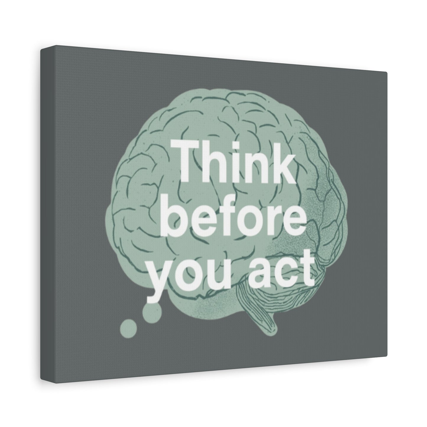 Think Before You Act brain illustration Canvas
