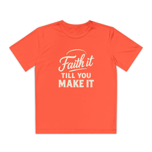 Youth Motivational Tee - Faith It Till You Make It, Kids Motivational T-Shirt, Encouragement Gift, Sporty Apparel, Uplifting Quote Shirt