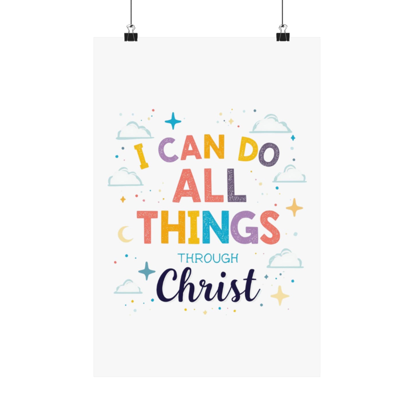 I Can Do All Things Through Christ Poster | Matte Vertical Inspirational Christian Wall Art