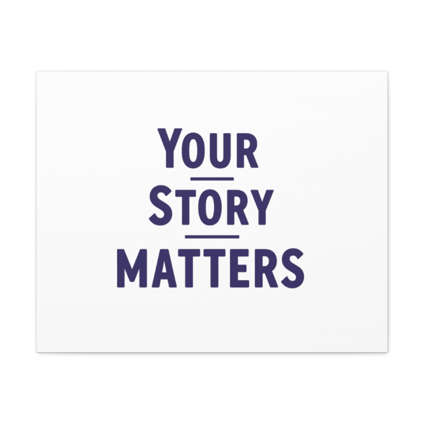 Your Story Matters Canvas