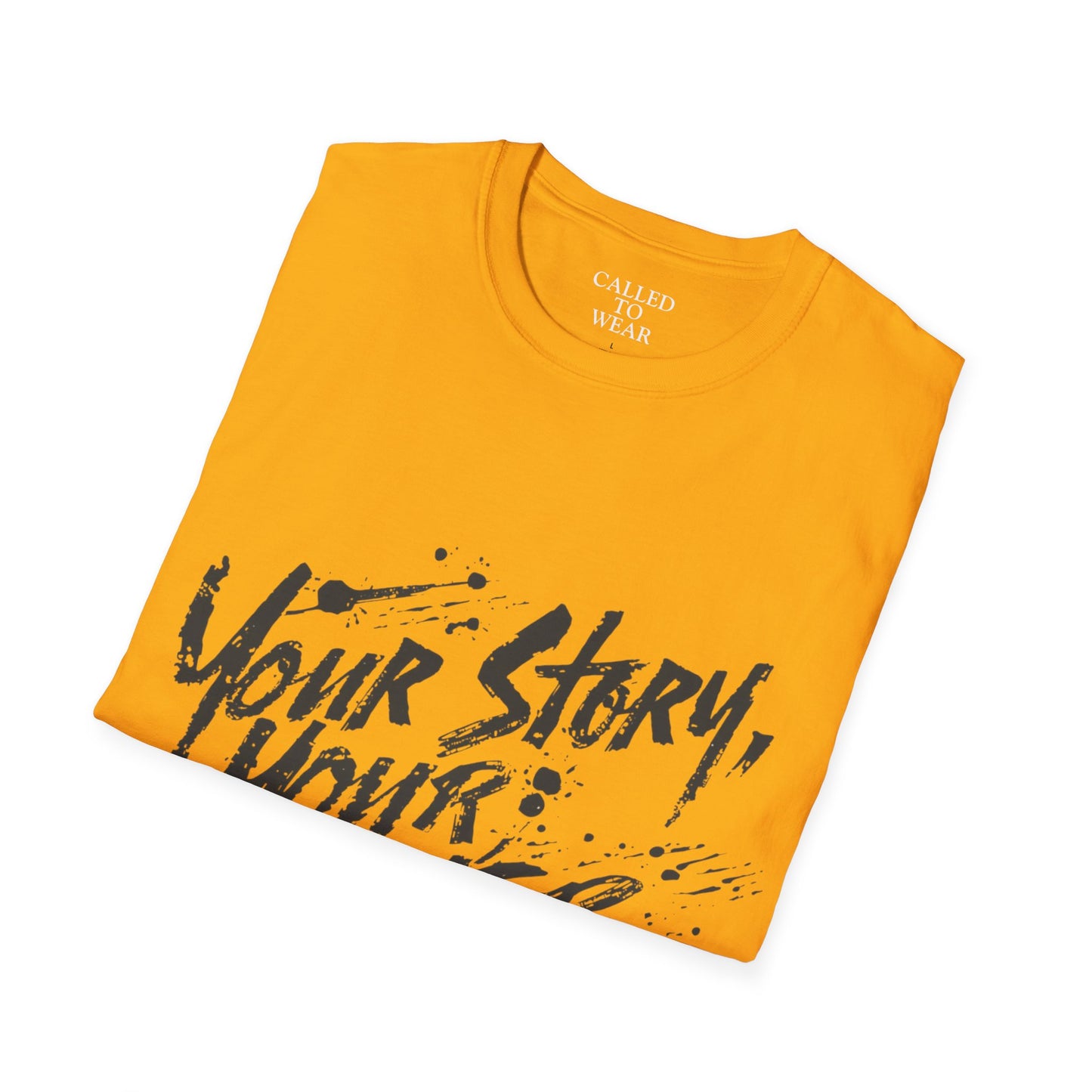 Your Story Your Power T-Shirt | Inspirational Script Typography