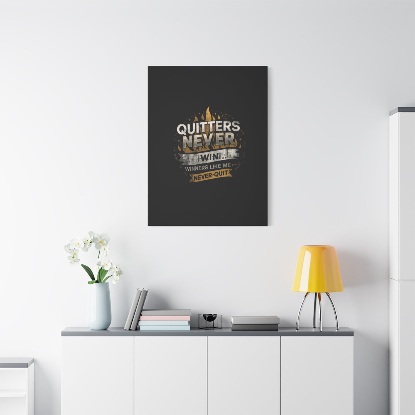 Quitters Never Win motivational wall art Canvas | Matte Stretched