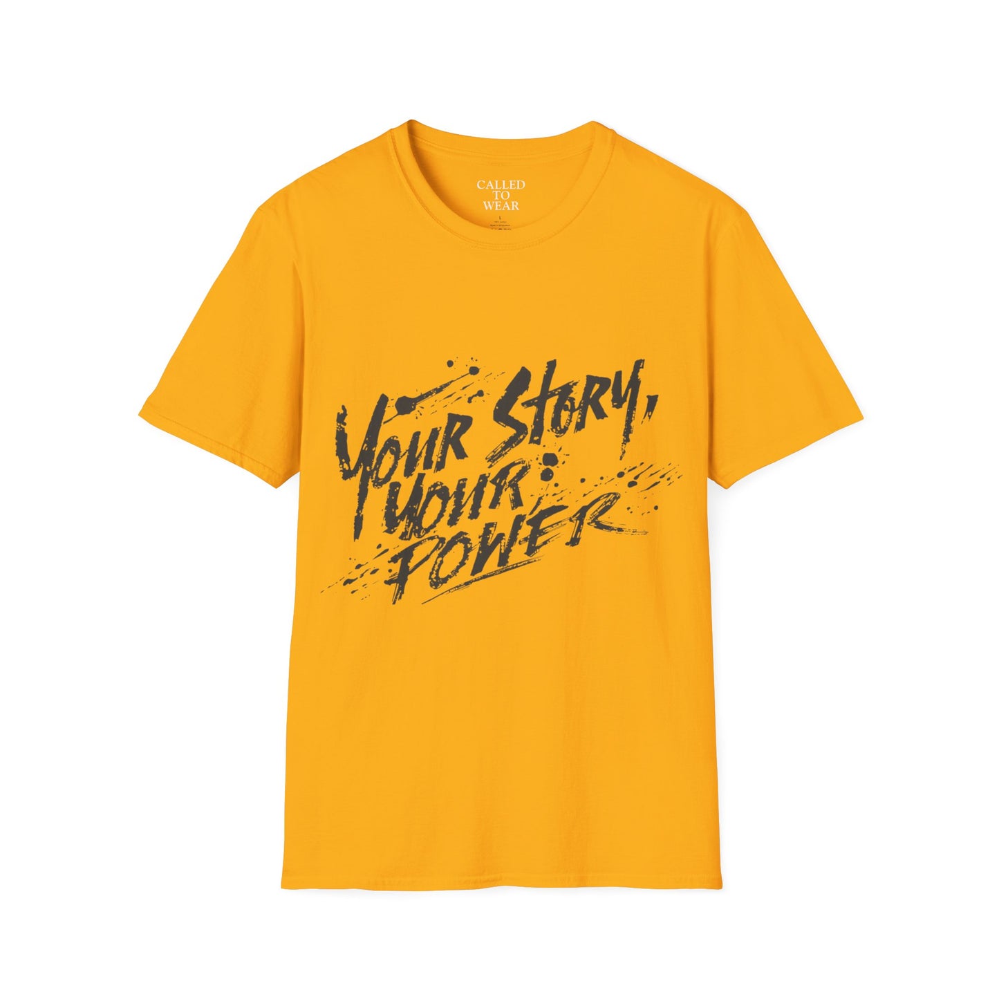 Your Story Your Power T-Shirt | Inspirational Script Typography