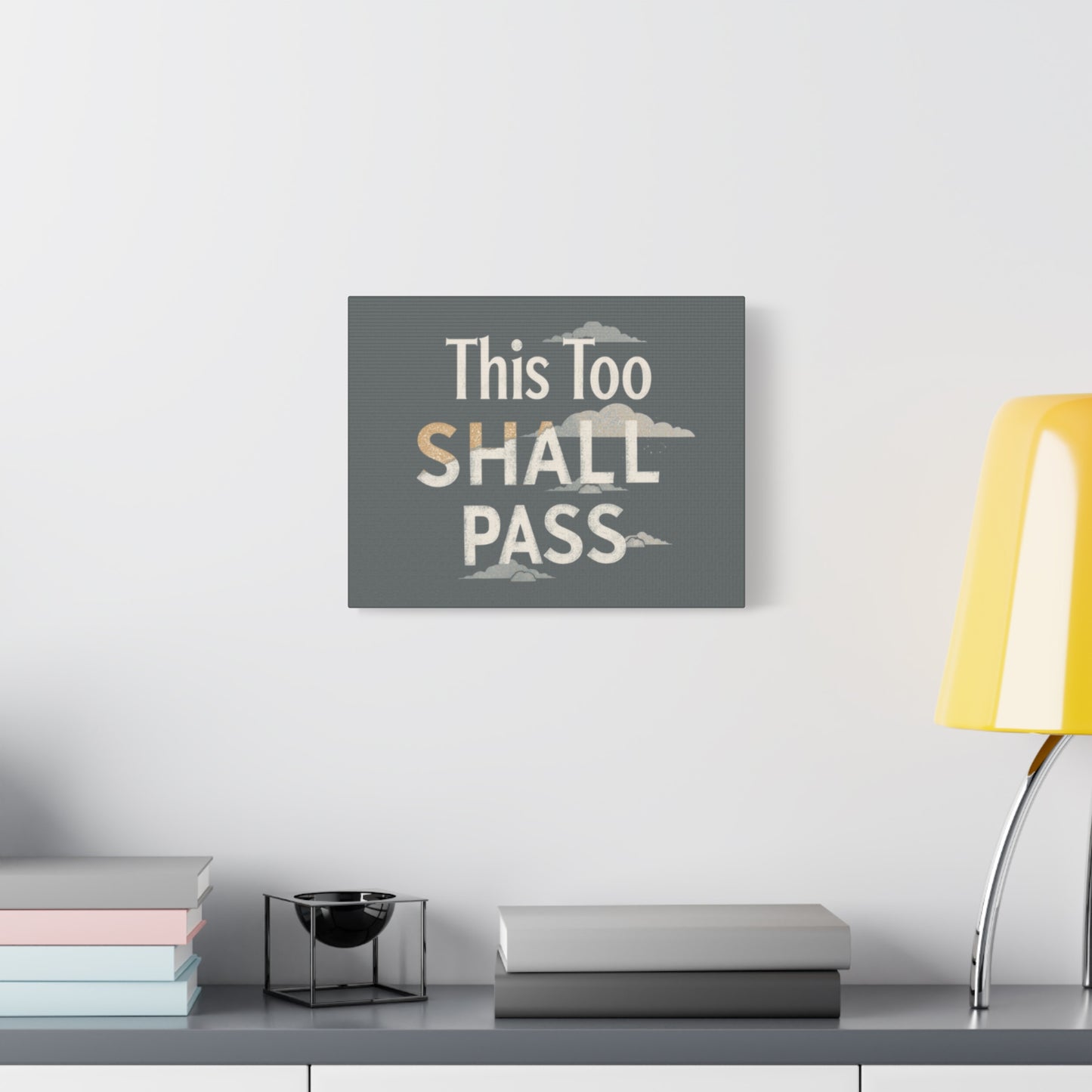 This Too Shall Pass Matte Canvas Print, Stretched Wall Art | Calming Hand-Lettered Typography