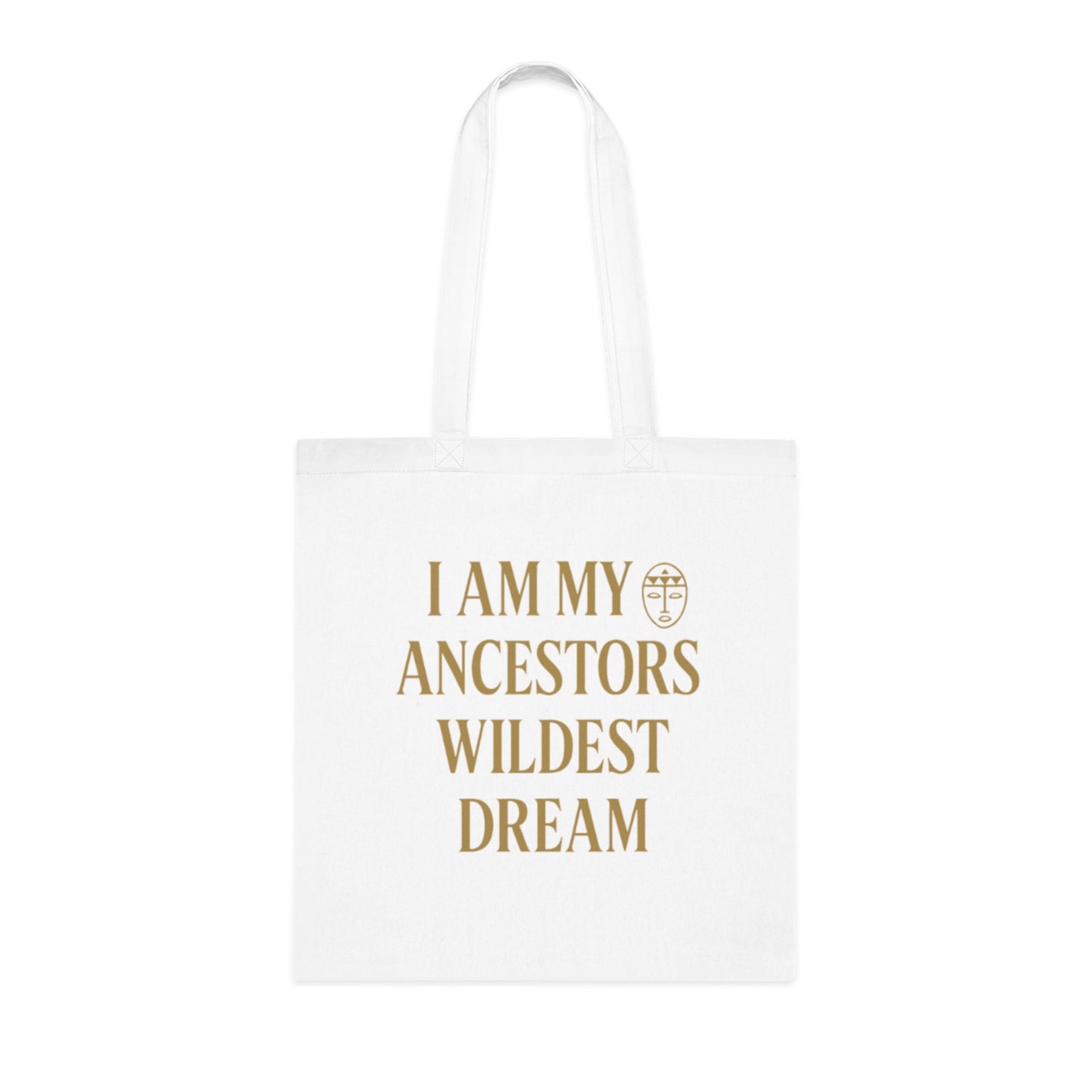 Ancestors' Dream Cotton Tote | Eco-Friendly Inspirational Bag