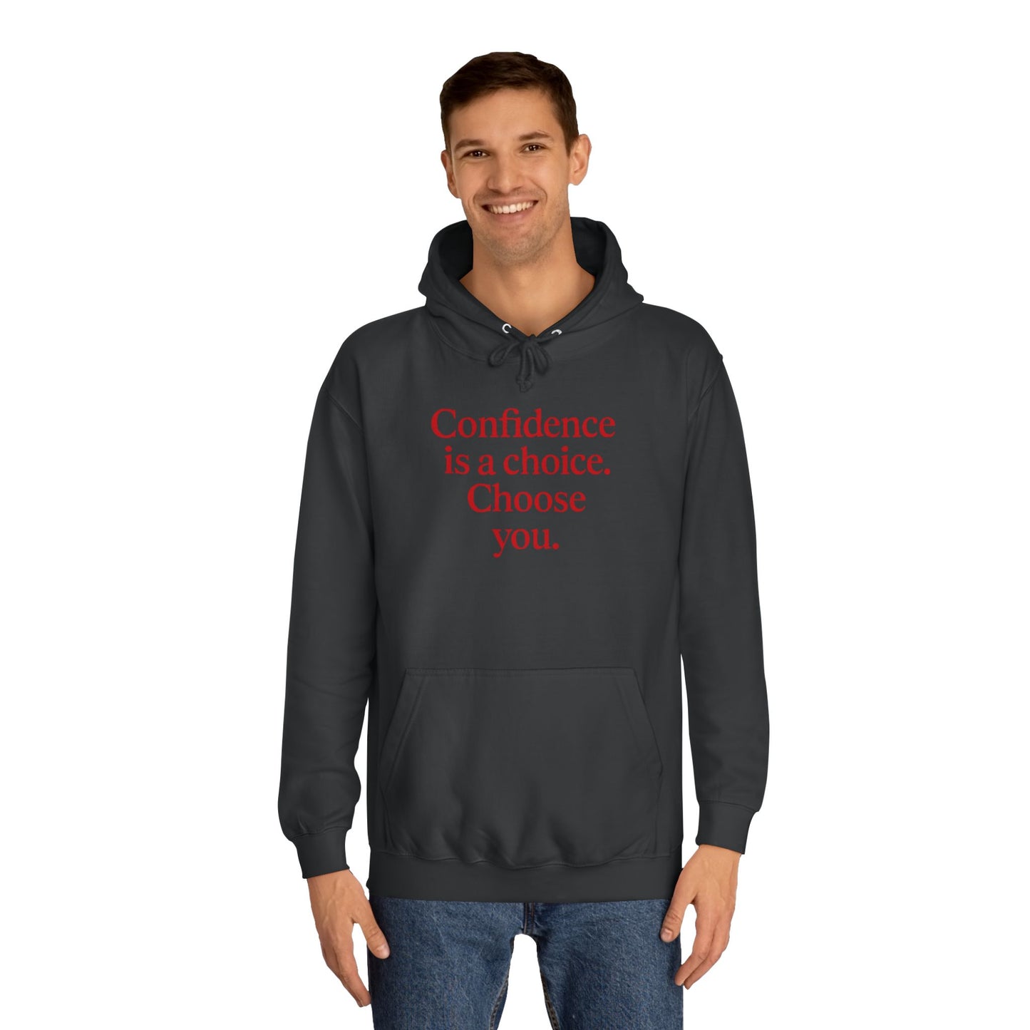 Confidence Choice Unisex College Hoodie - Inspirational Gift, Motivational Apparel, College Student Fashion, Cozy Sweatshirt, [...]