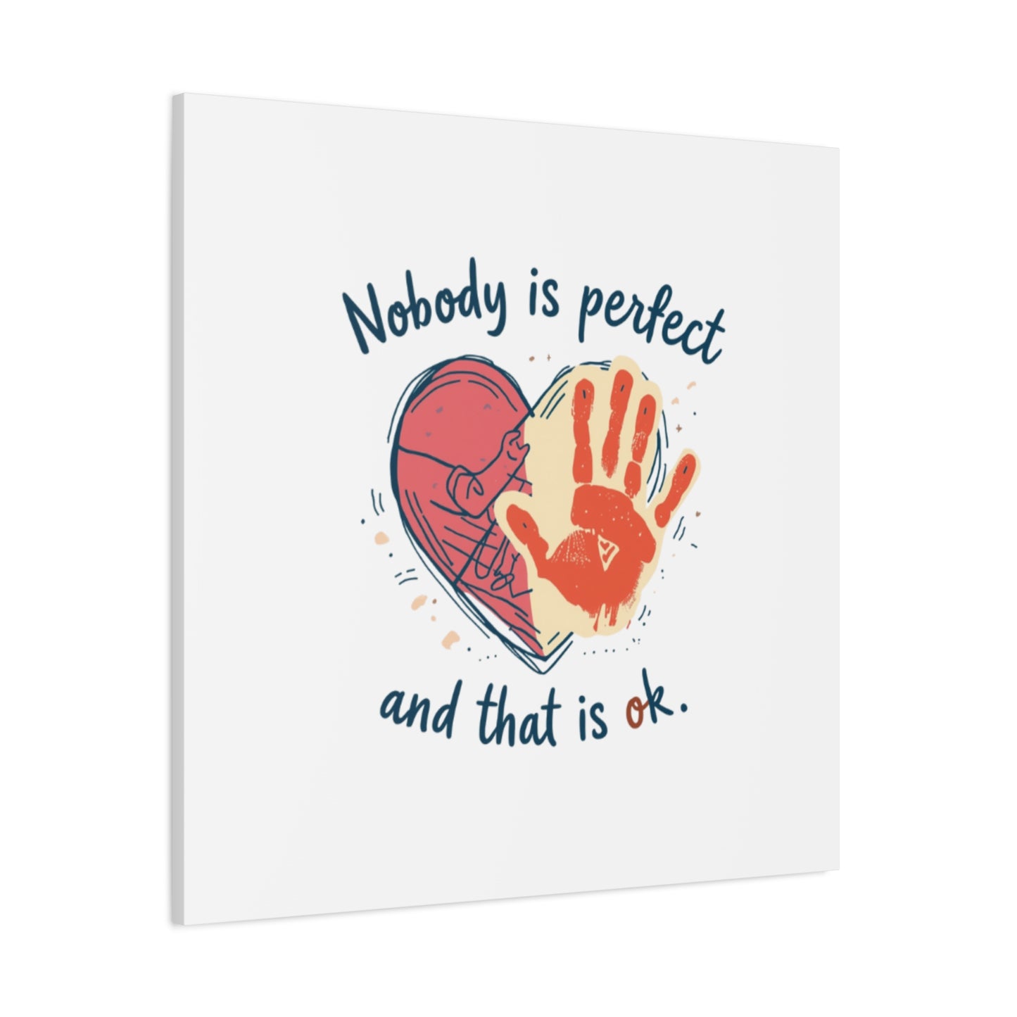 Nobody Is Perfect Heart with Handprint Canvas