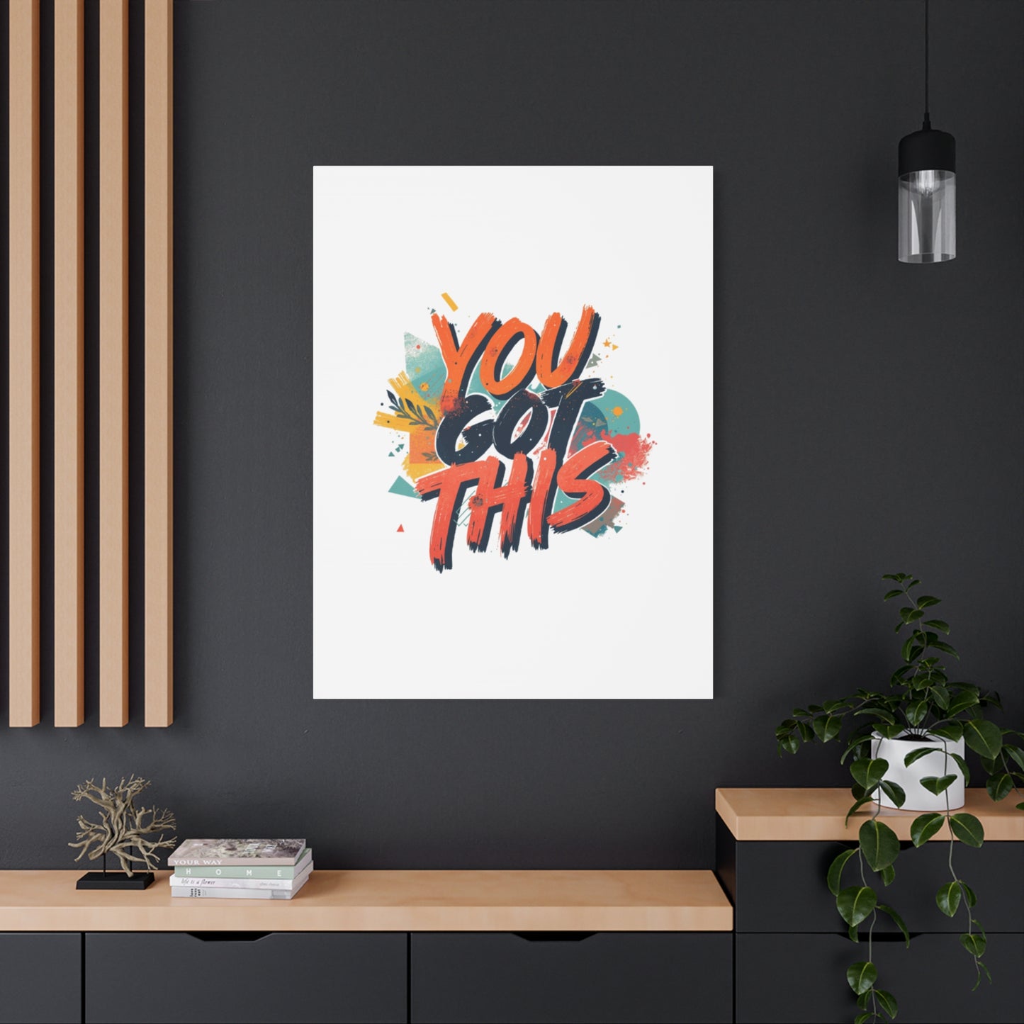 You Got This Typography Matte Canvas
