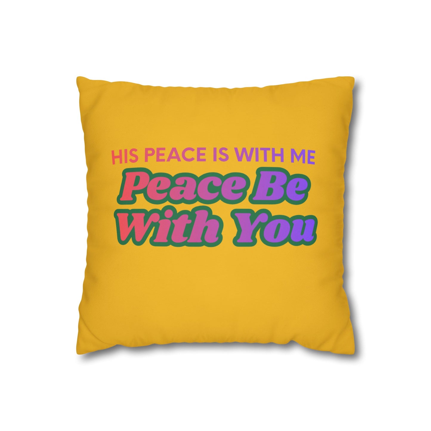 Peace Be With You Pillowcase | Inspirational Text Square Pillow