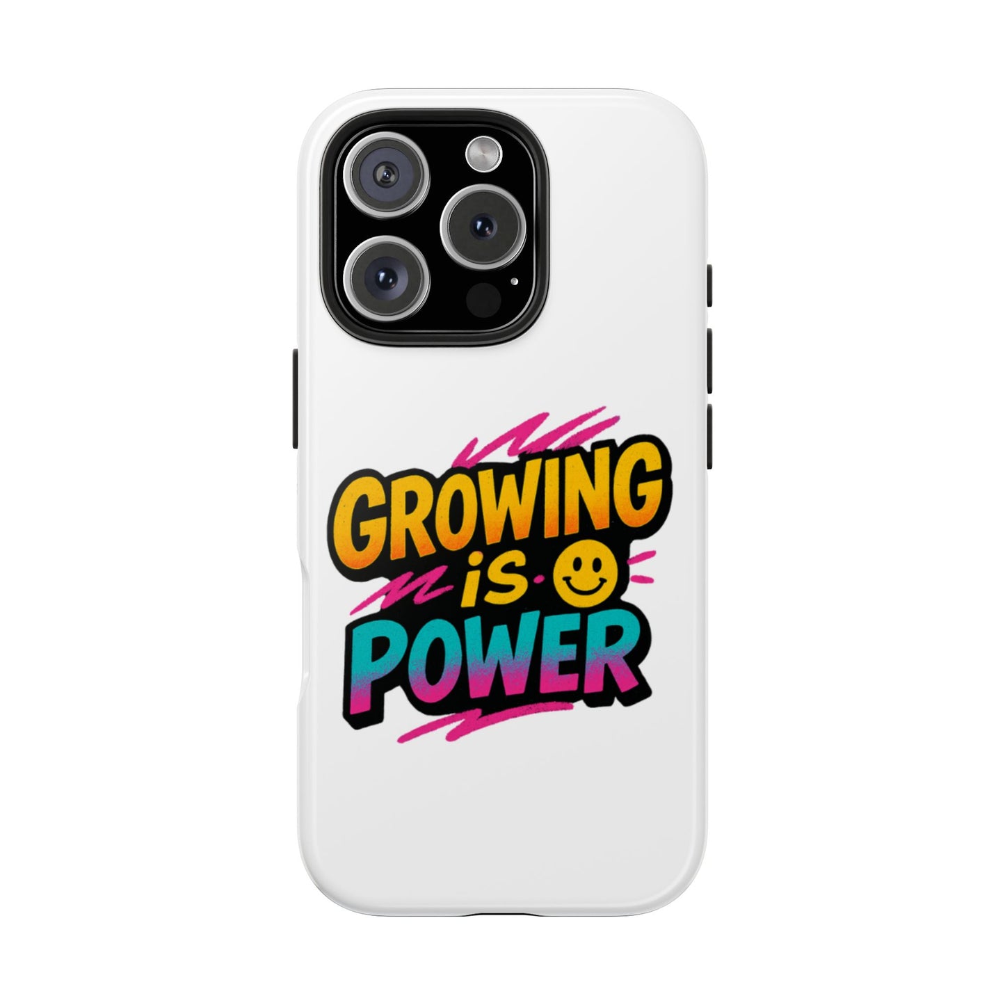 Empowering Tough Phone Case - 'Growing is Power' - Motivational Gifts, Unique Phone Accessories, Phone Protector, Gift for Teens