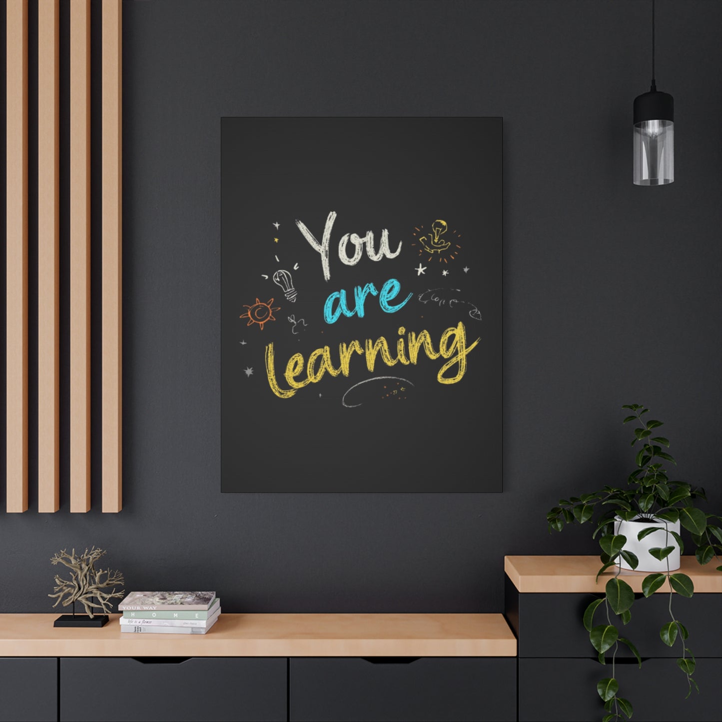 You Are Learning Chalkboard Art Canvas