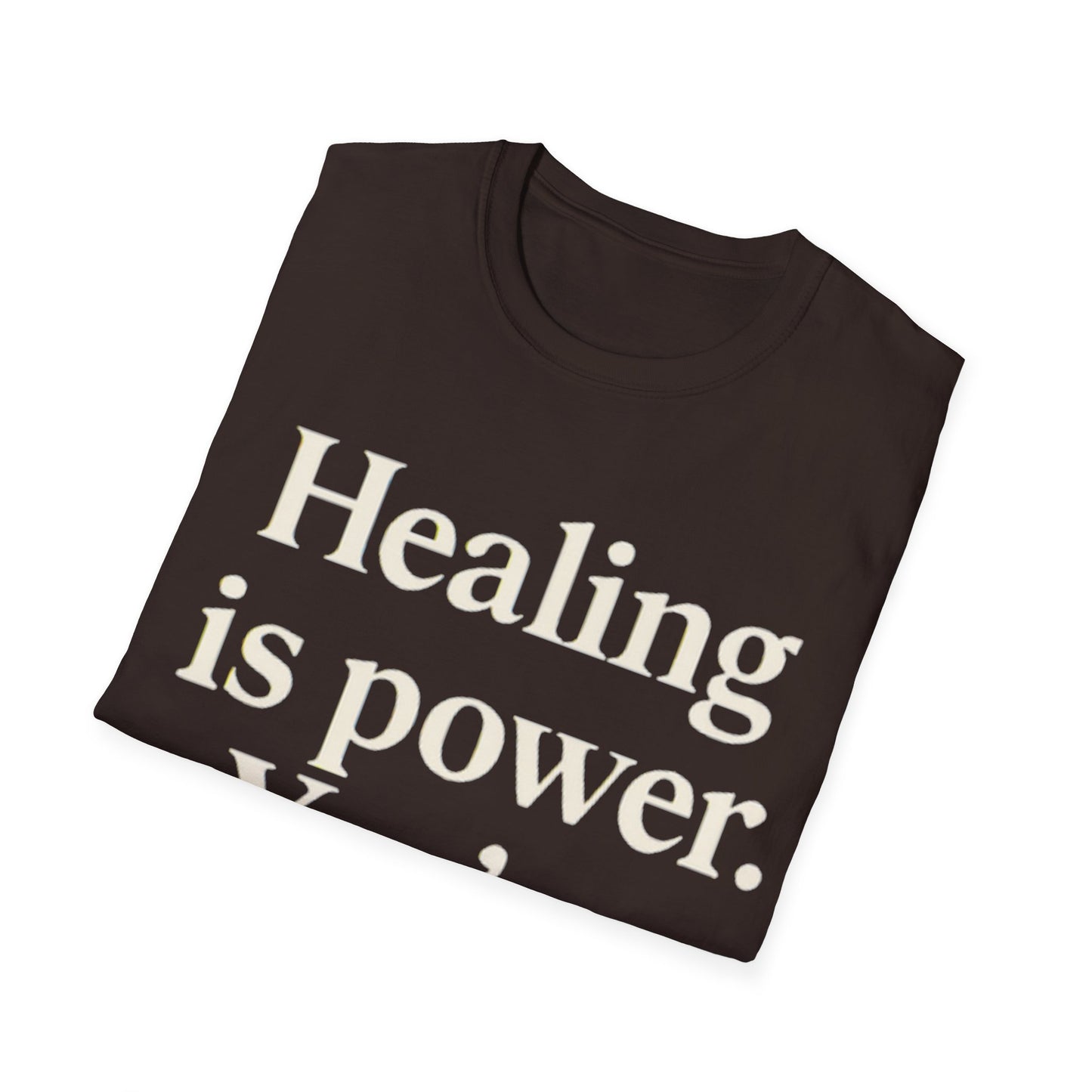 Healing Power T-Shirt | Motivational Tee, Wellness Apparel, Gift for Friends