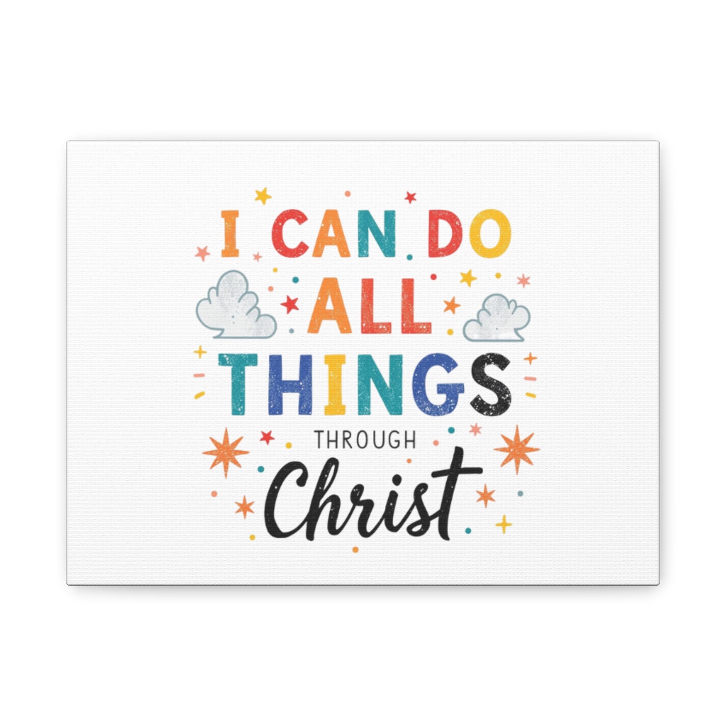 I Can Do All Things Through Christ Matte Canvas