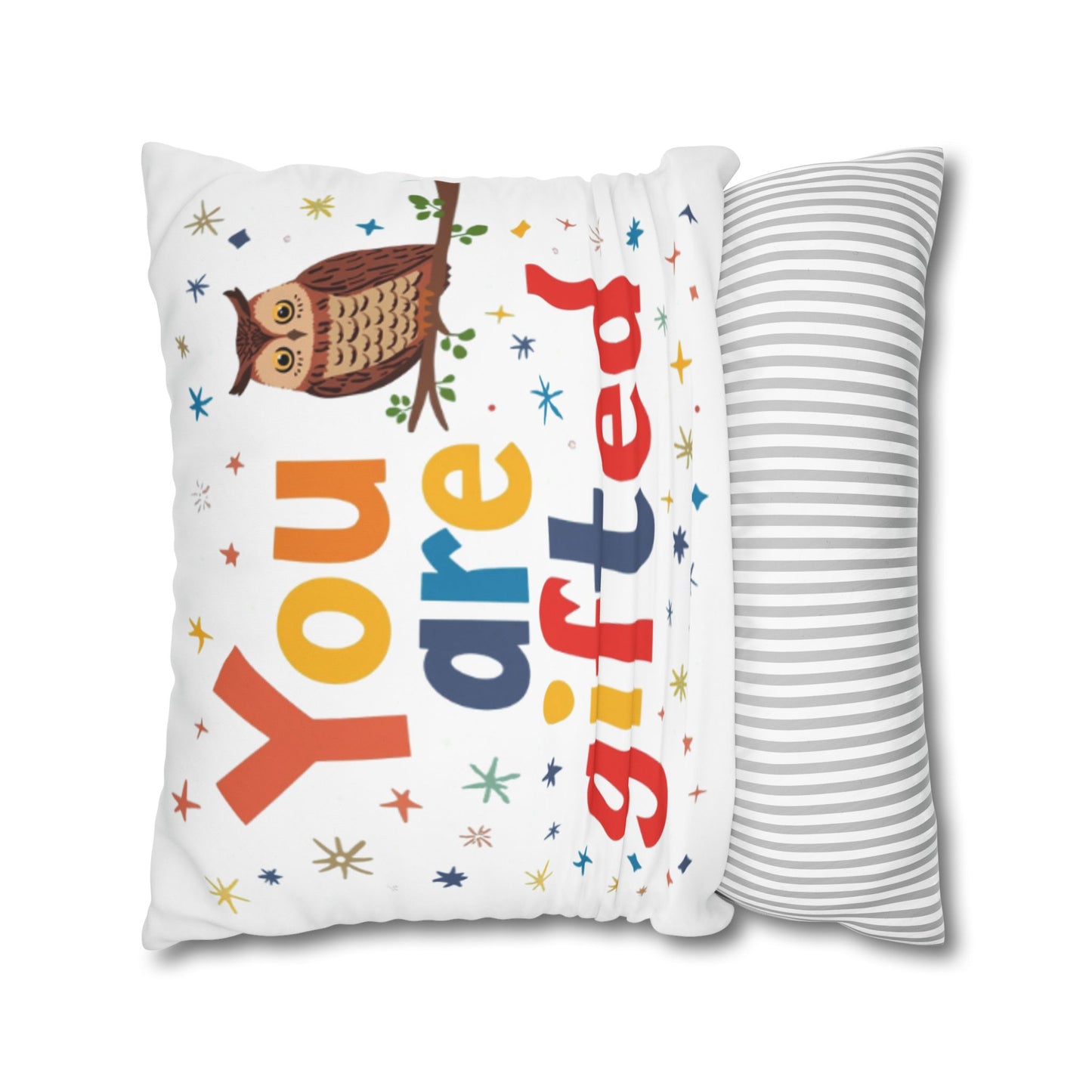 You Are Gifted Pillowcase | Owl Typography Square Pillow Cover