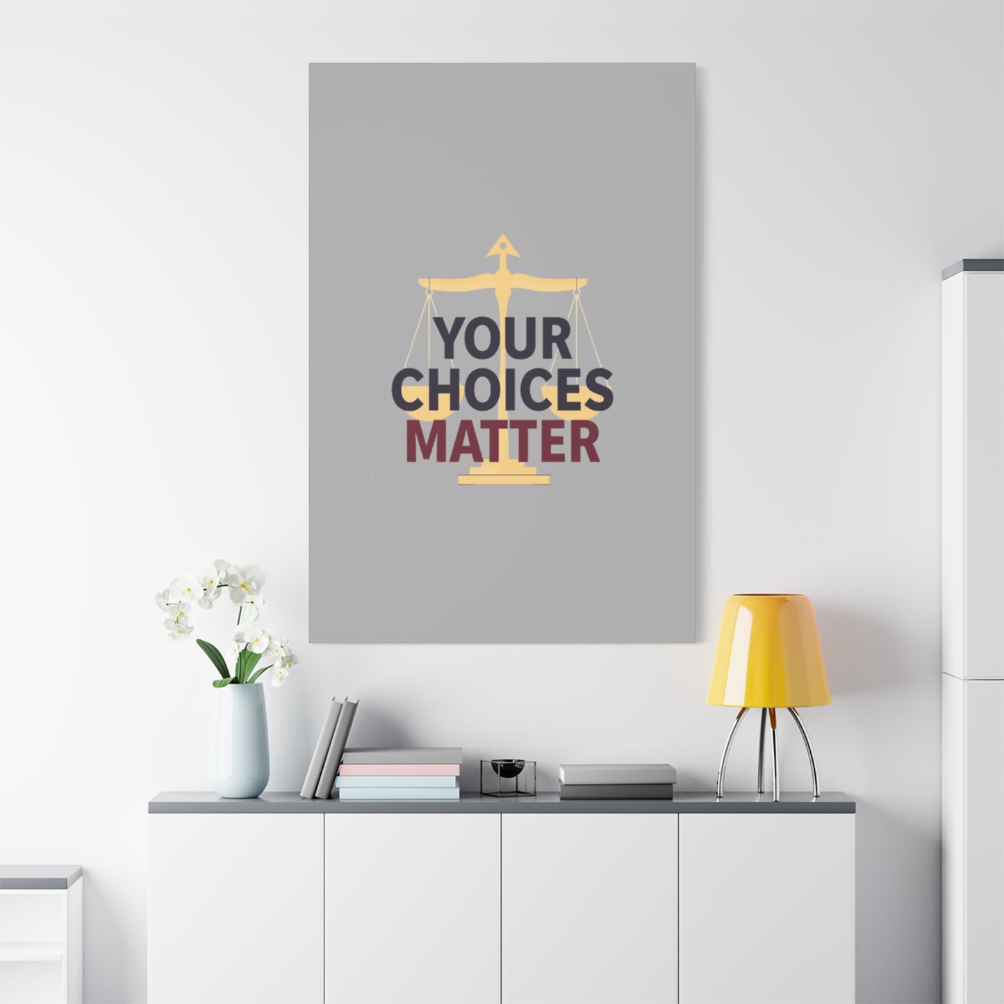 Your Choices Matter scale art Canvas | Matte Stretched Wall Art