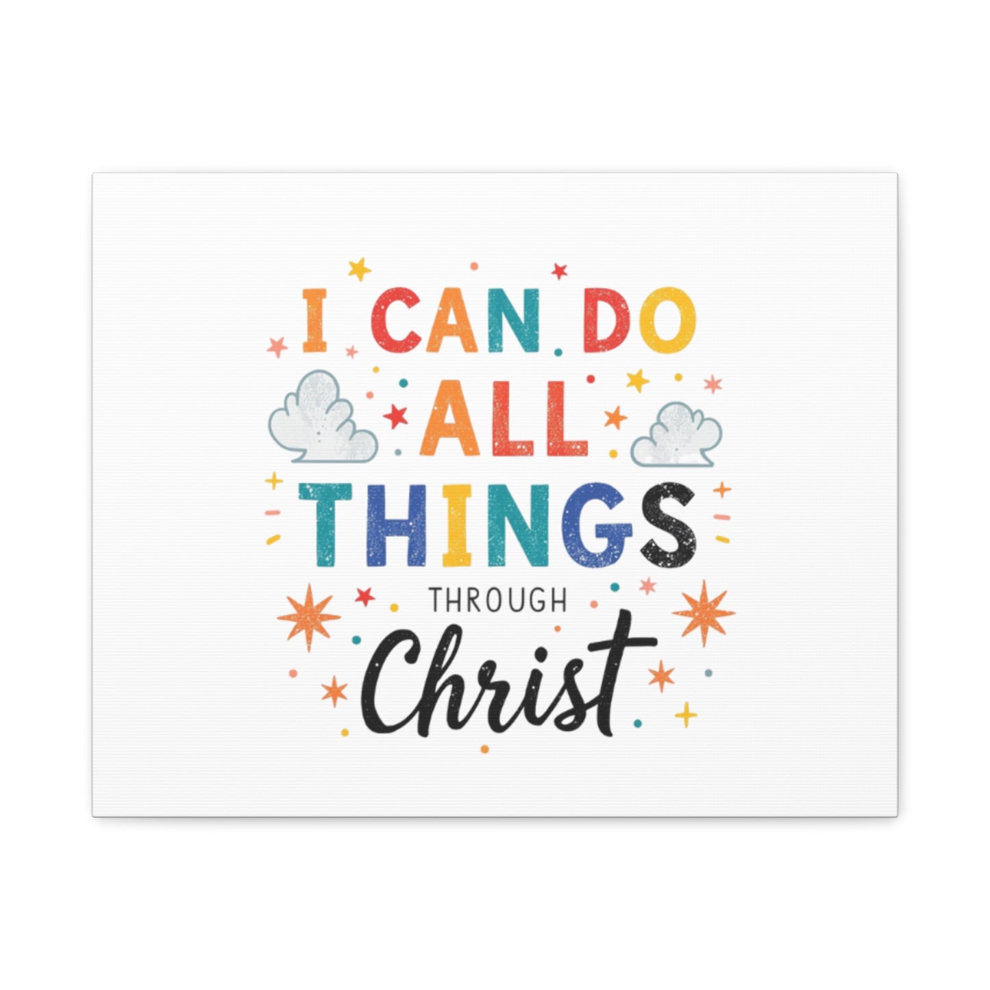 I Can Do All Things Through Christ Matte Canvas