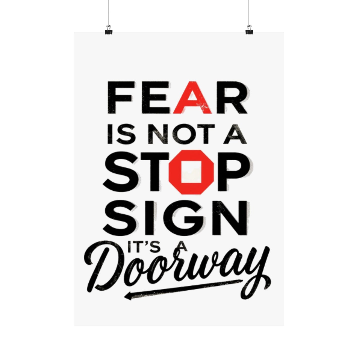 Fear Is Not a Stop Sign Matte Vertical Poster | Motivational Typography