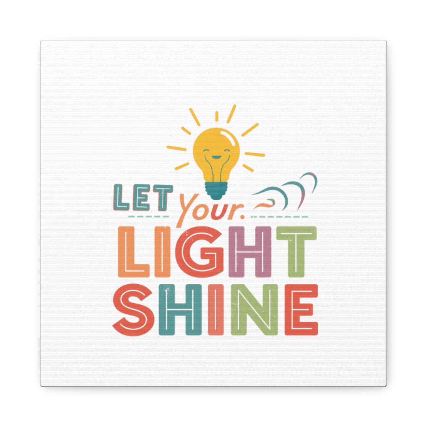 Let Your Light Shine Canvas Print | Smiling Lightbulb Wall Art