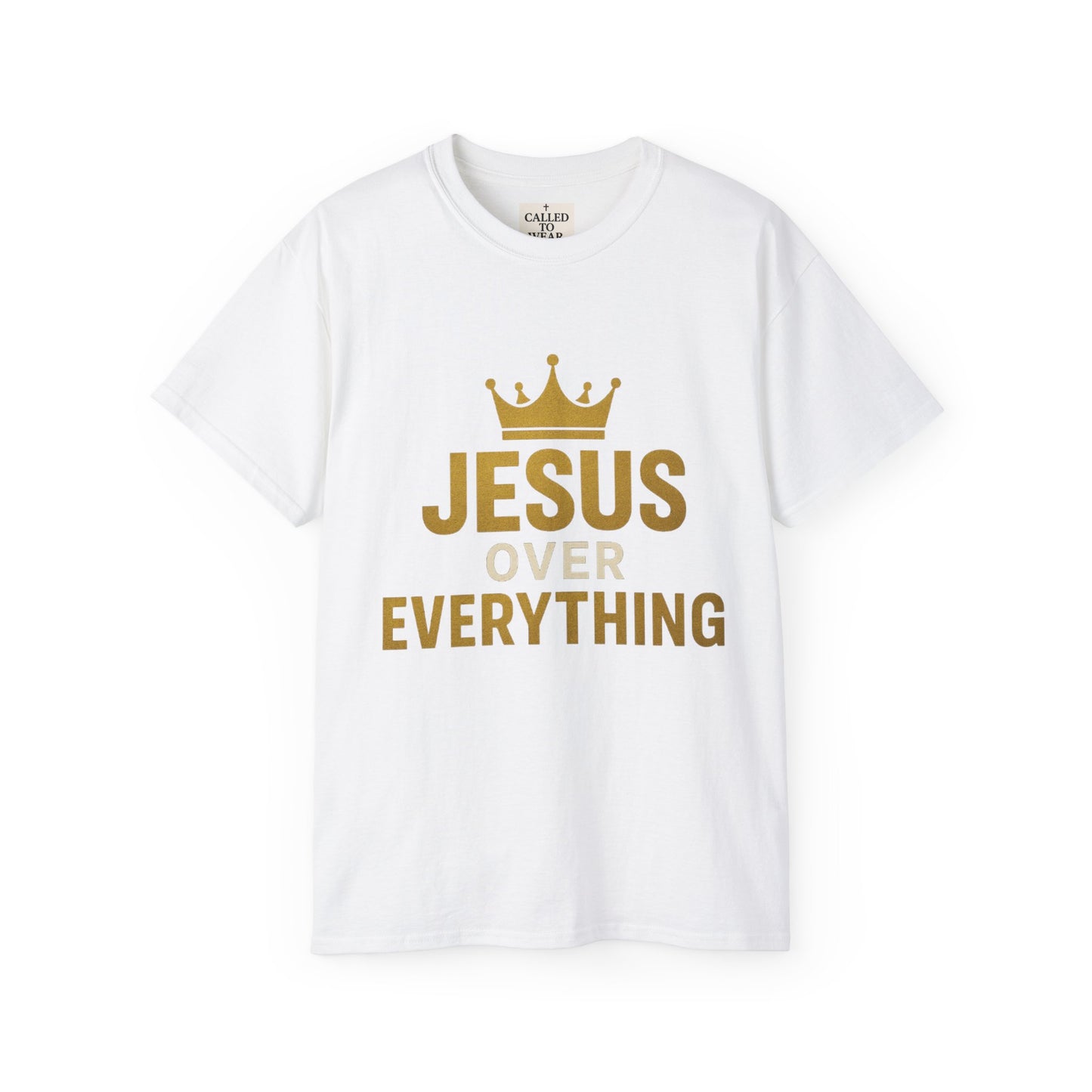 Jesus Over Everything Unisex Tee | Faith-Based Inspirational Shirt