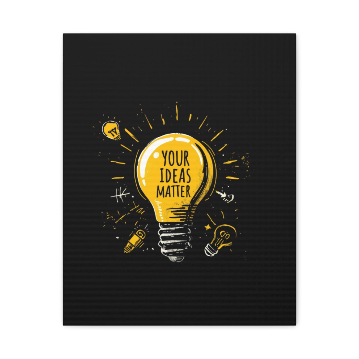 Your Ideas Matter lightbulb Matte Canvas