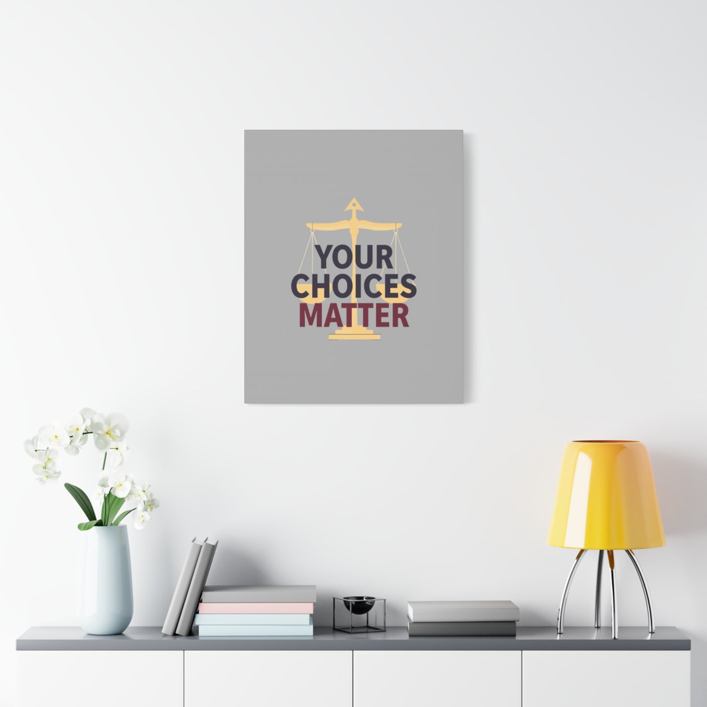 Your Choices Matter scale art Canvas | Matte Stretched Wall Art