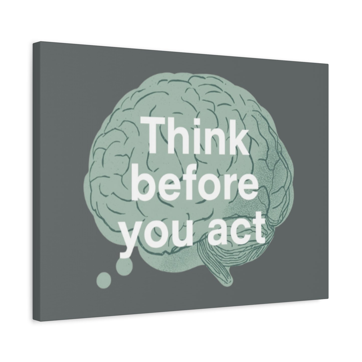 Think Before You Act brain illustration Canvas