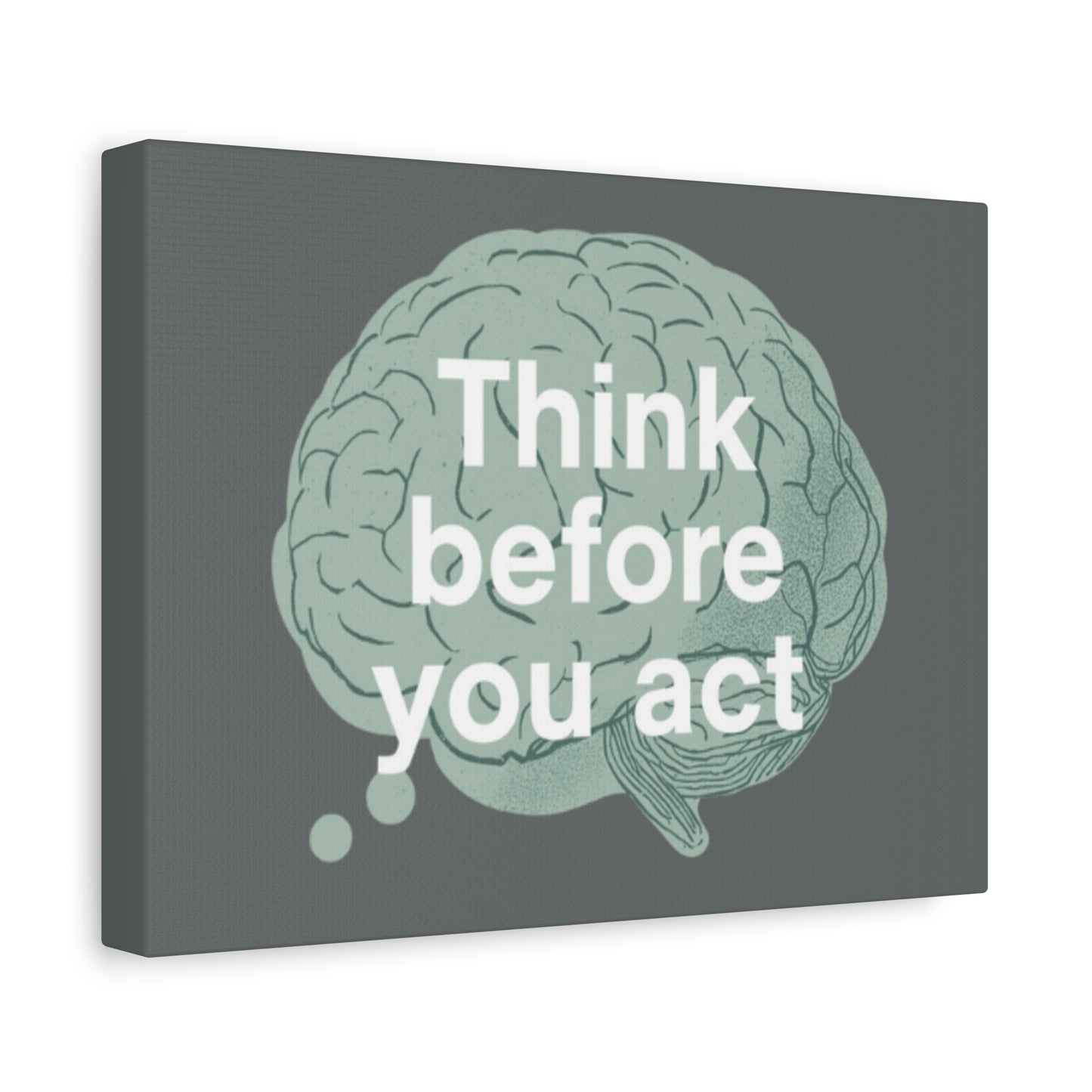 Think Before You Act brain illustration Canvas