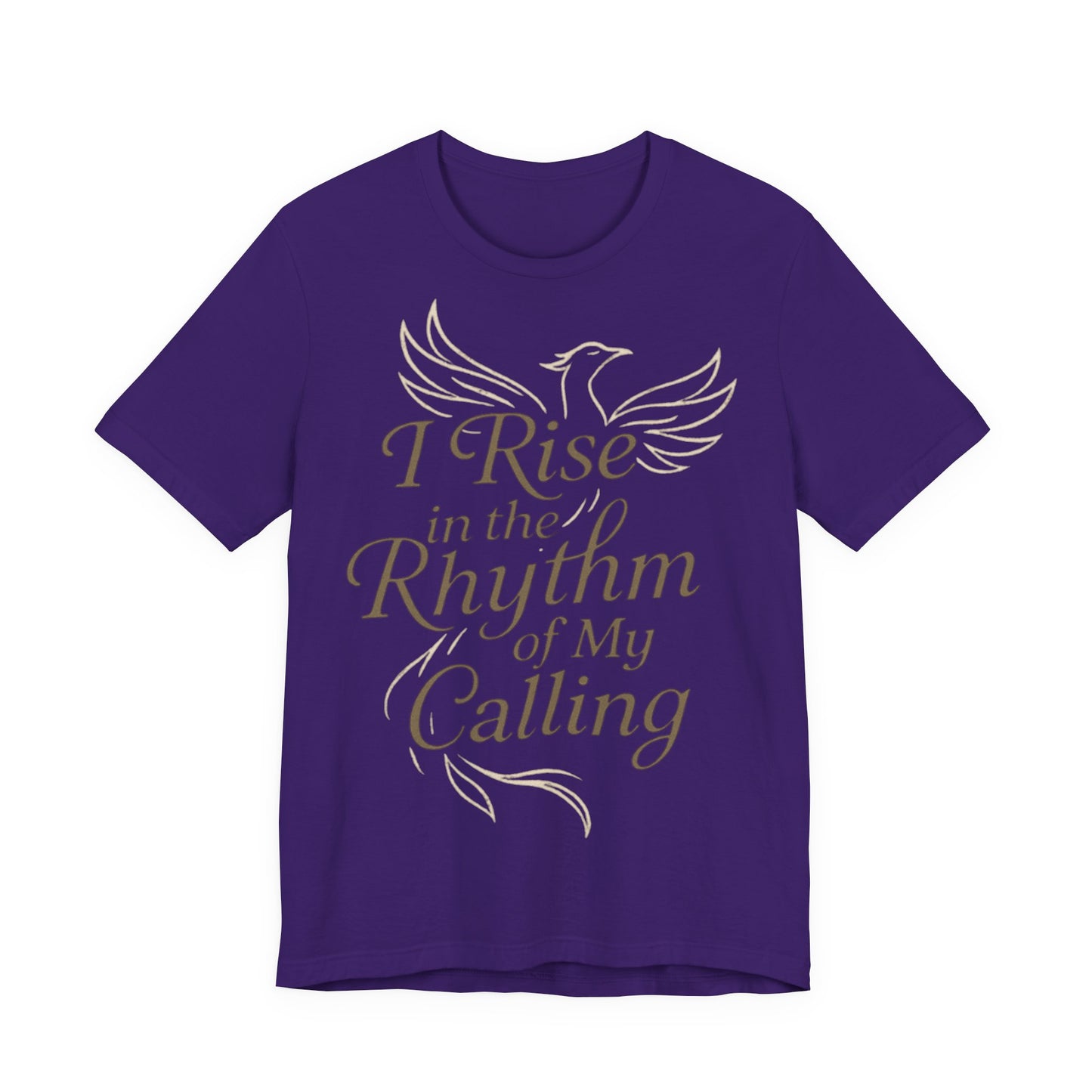 Inspirational Vibe Short Sleeve Tee - I Rise in the Rhythm of My Calling, Motivational Gift, Positive Affirmation Shirt, Self-Care