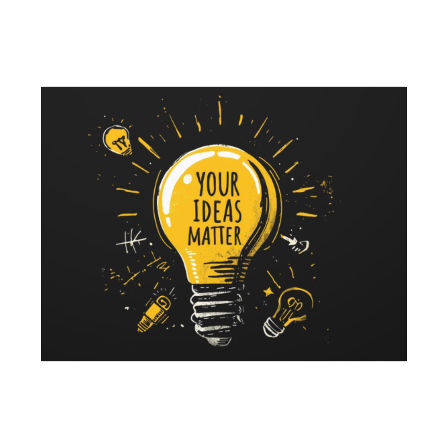Your Ideas Matter lightbulb Matte Canvas