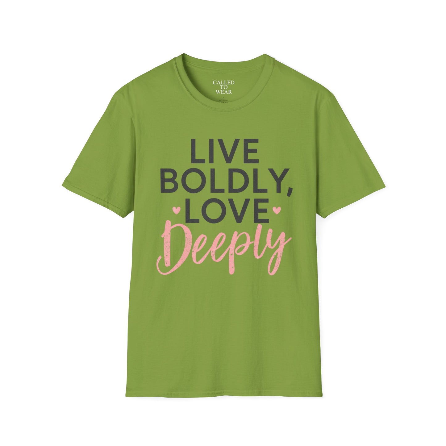 Live Boldly Love Deeply T-Shirt | Inspirational Typography Tee