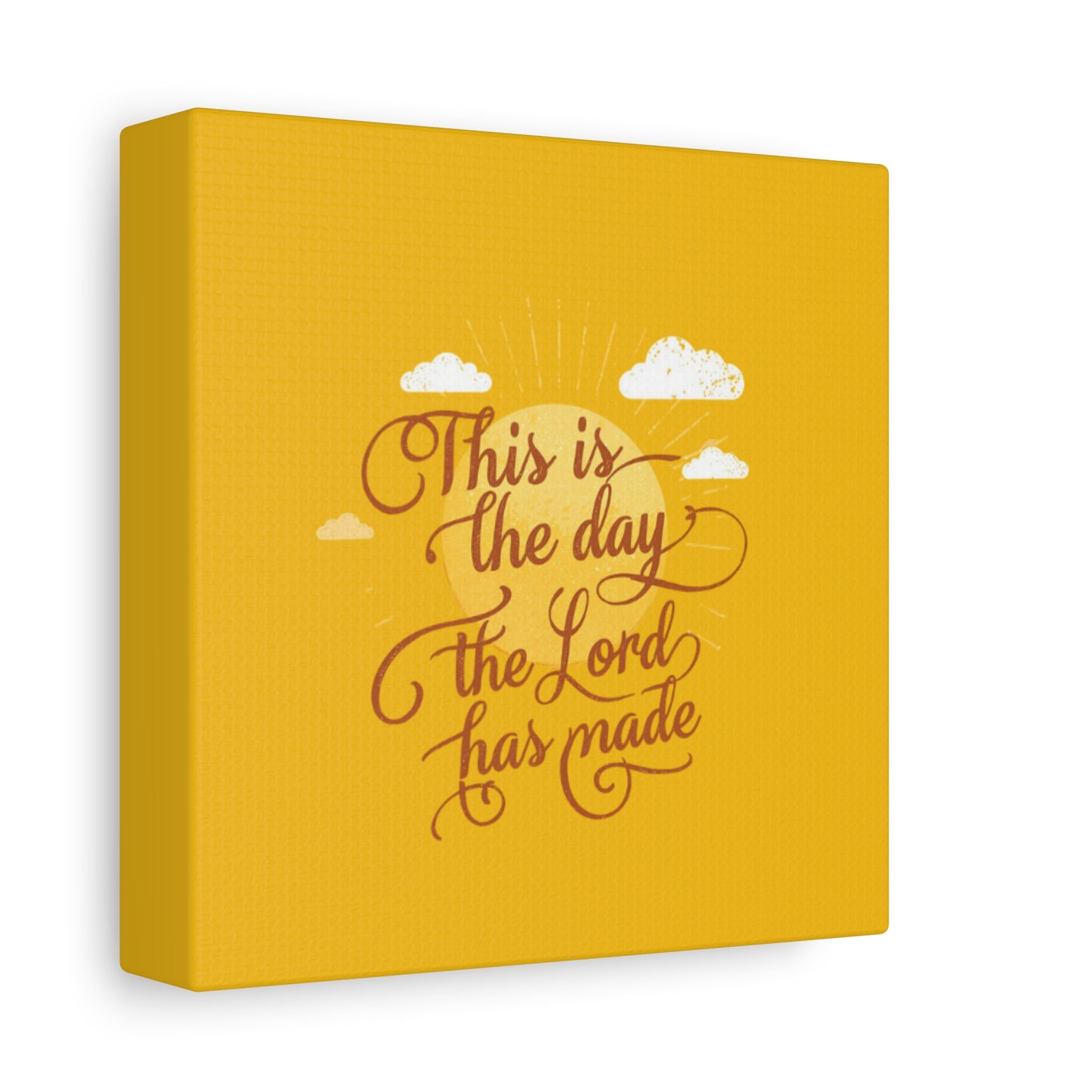 This Is the Day The Lord Has Made Canvas
